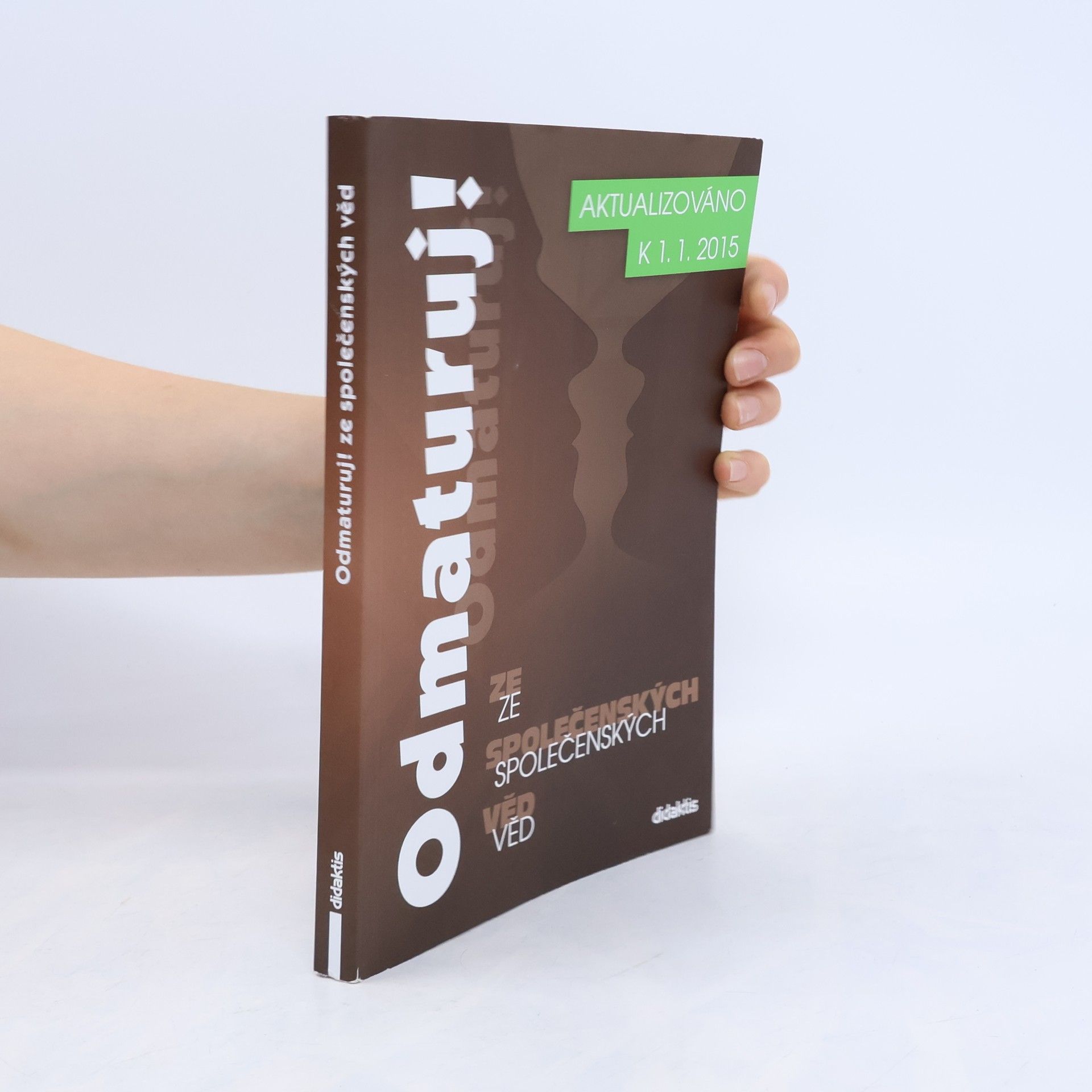 Autorenkollektiv Odmaturuj! ze společenských věd