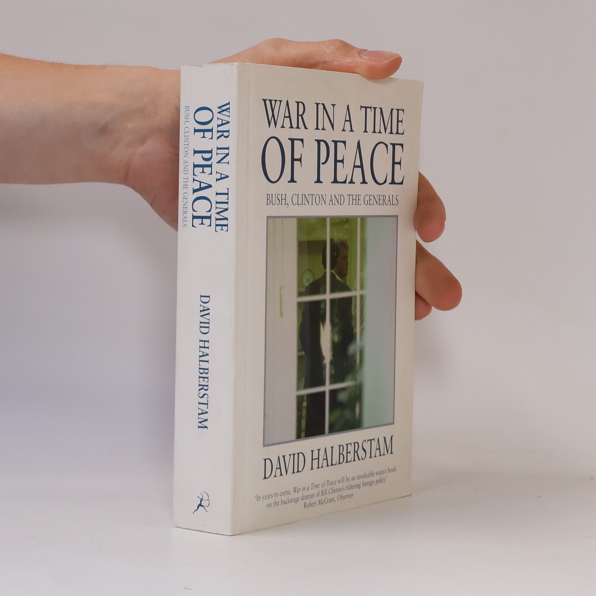 David Halberstam War in a Time of Peace