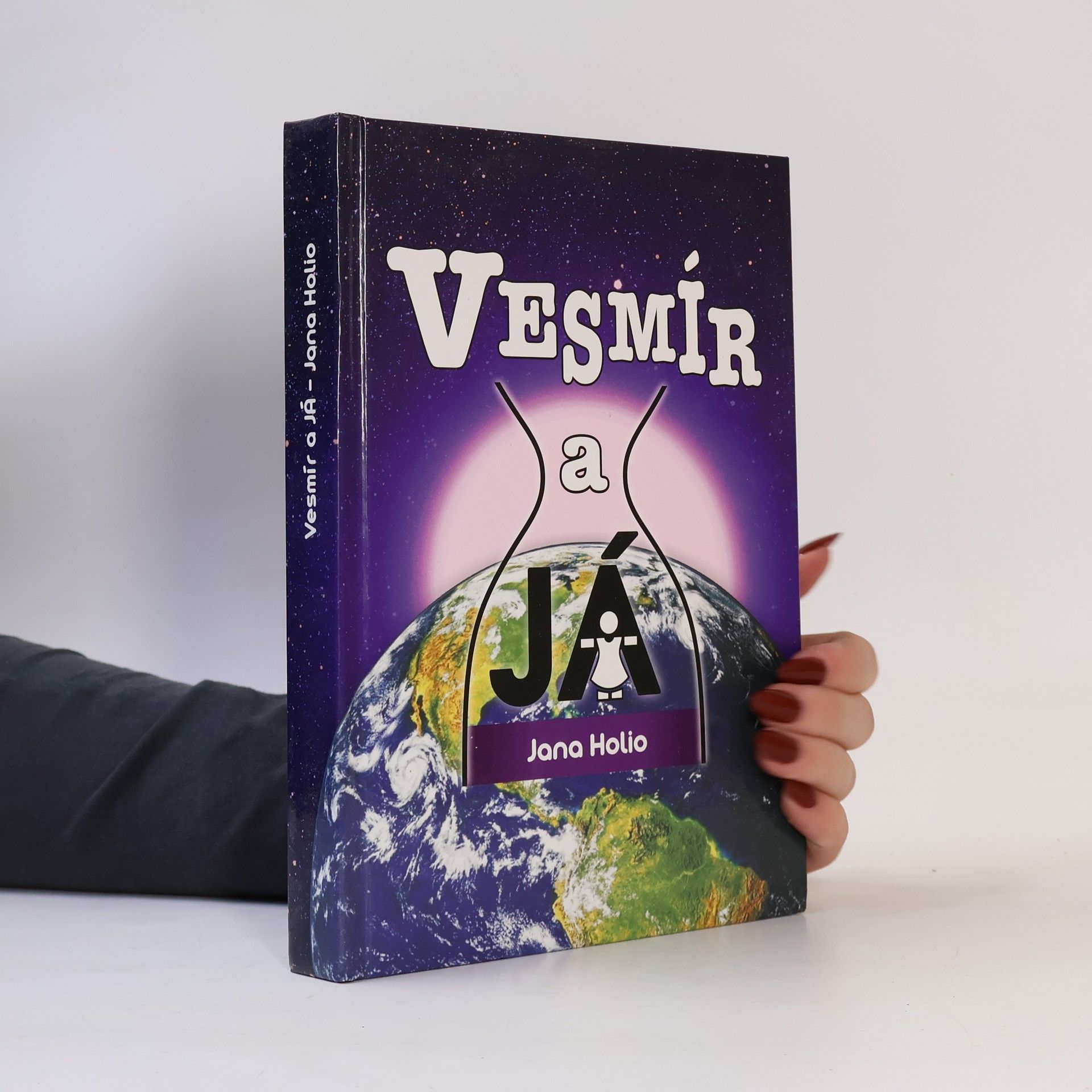 Jana Holio Vesmír a já