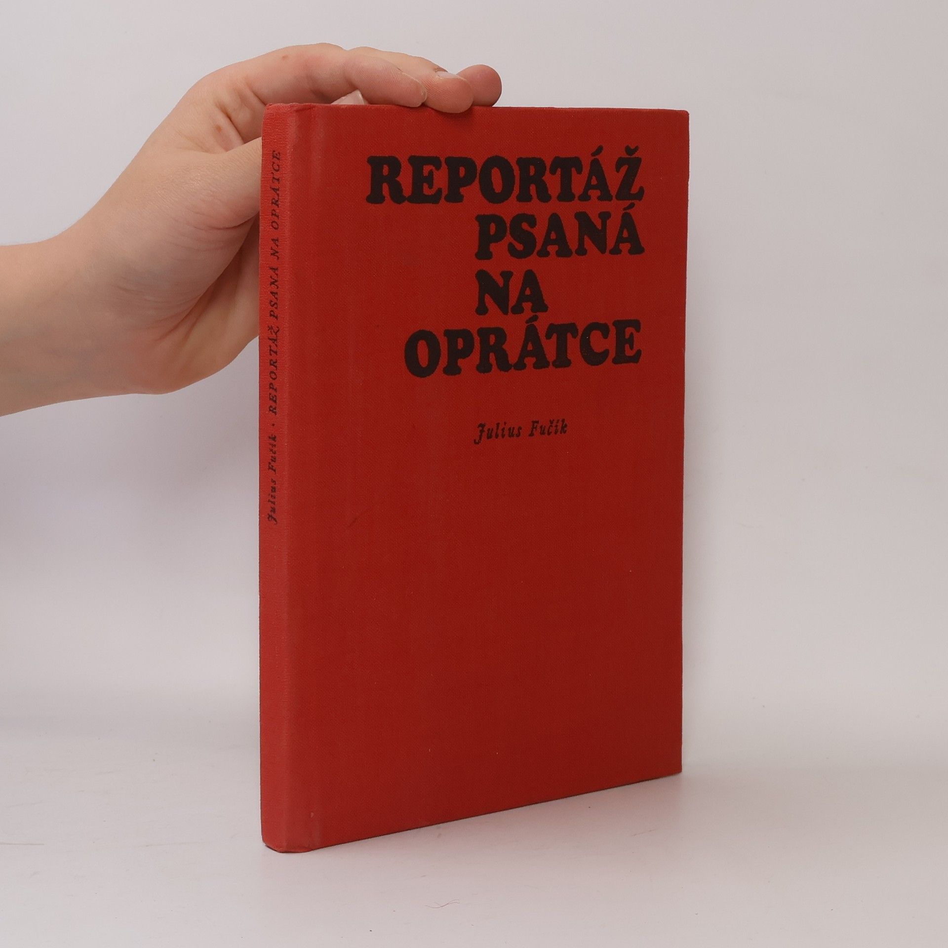Julius Fučík Reportáž psaná na oprátce