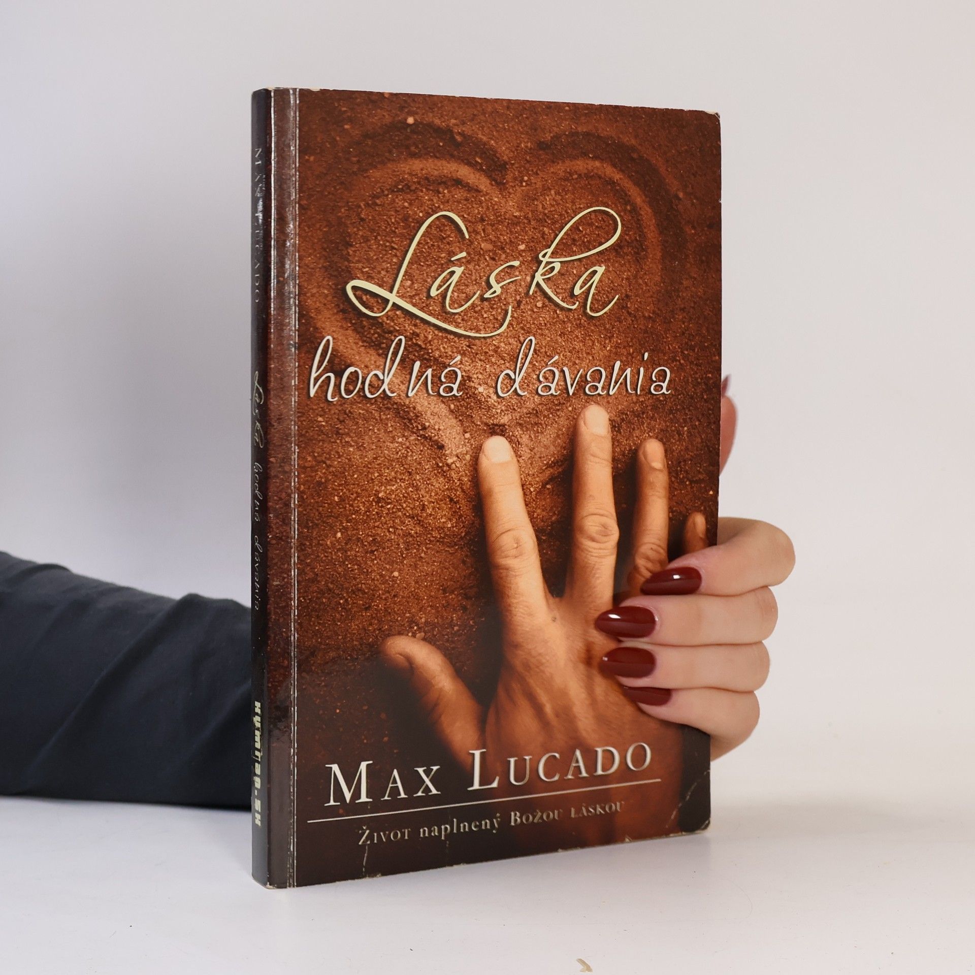 Max Lucado Láska hodná dávania