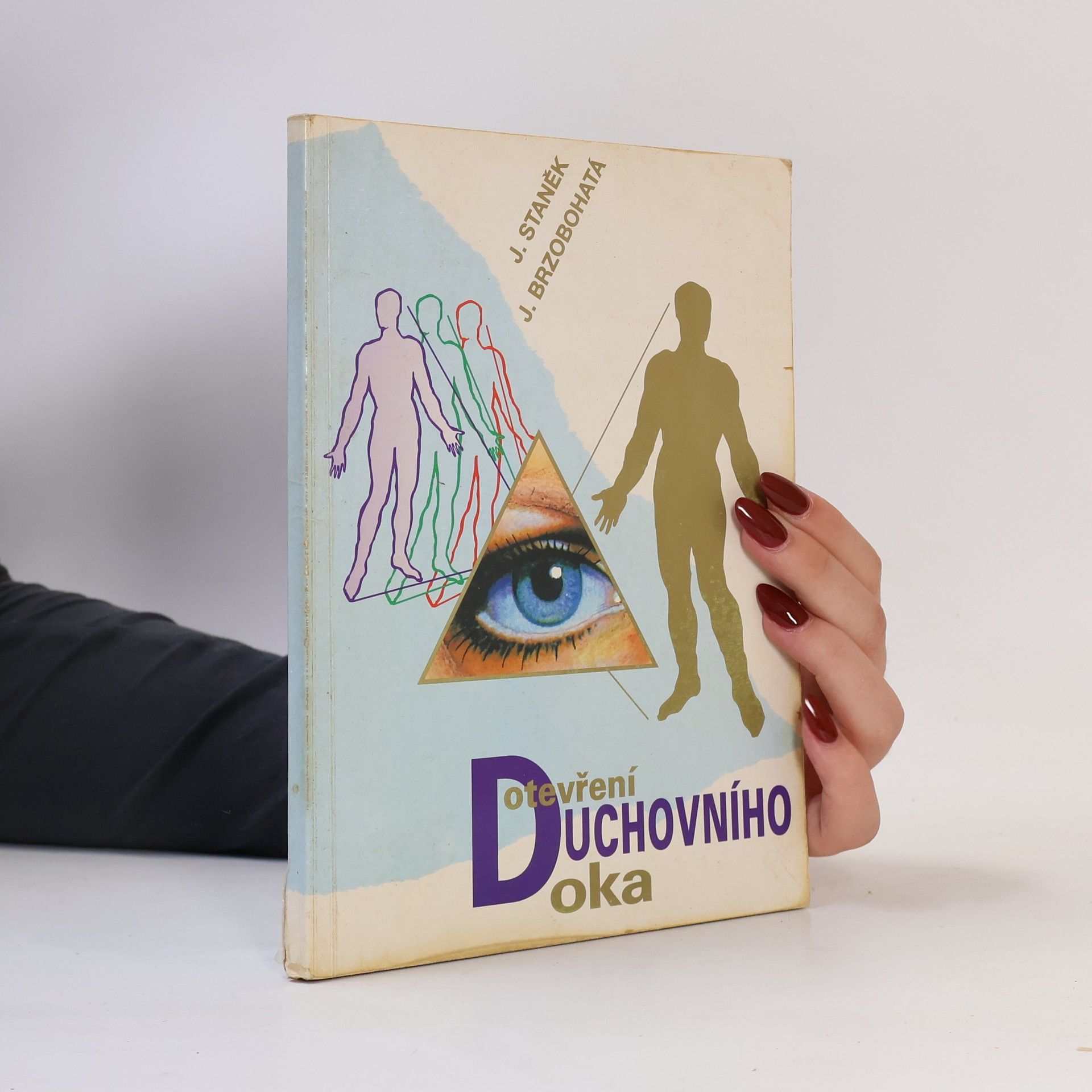 Jana Brzobohatá Otevření duchovního oka