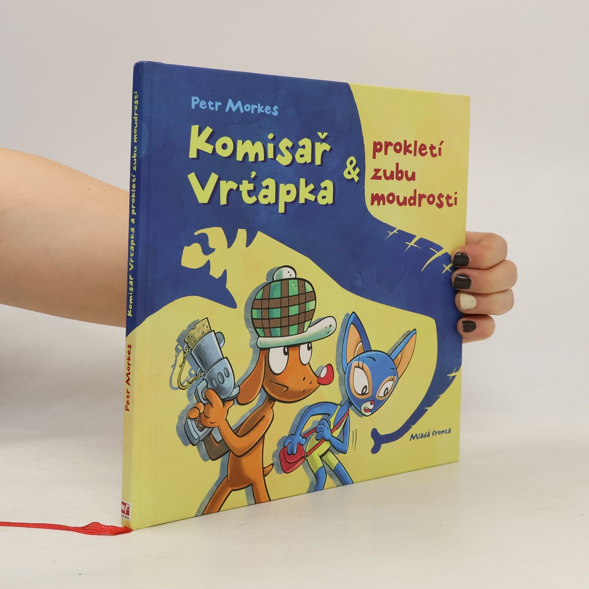 Petr Morkes Komisař Vrťapka & prokletí zubu moudrosti
