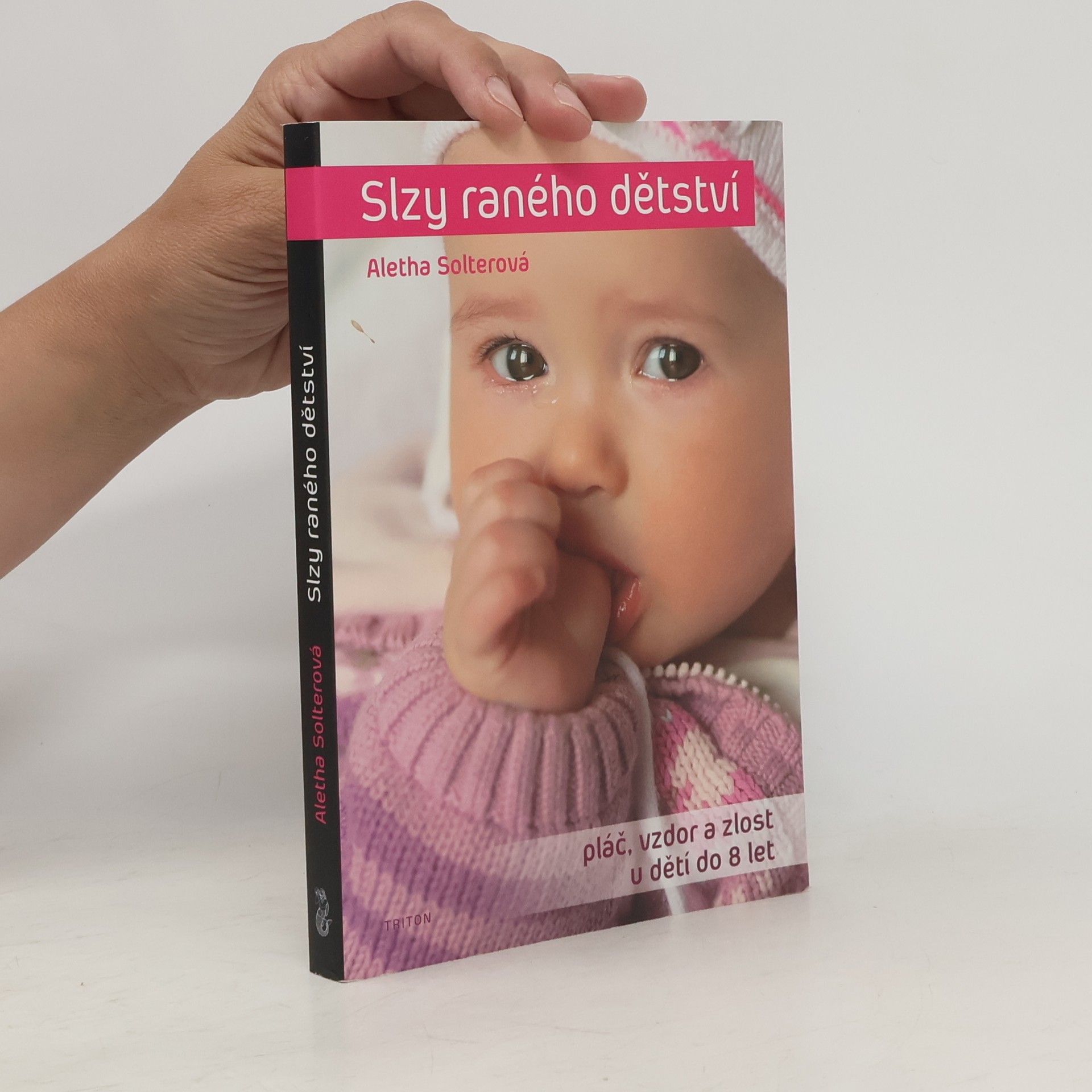 Aletha Solter Slzy raného dětství