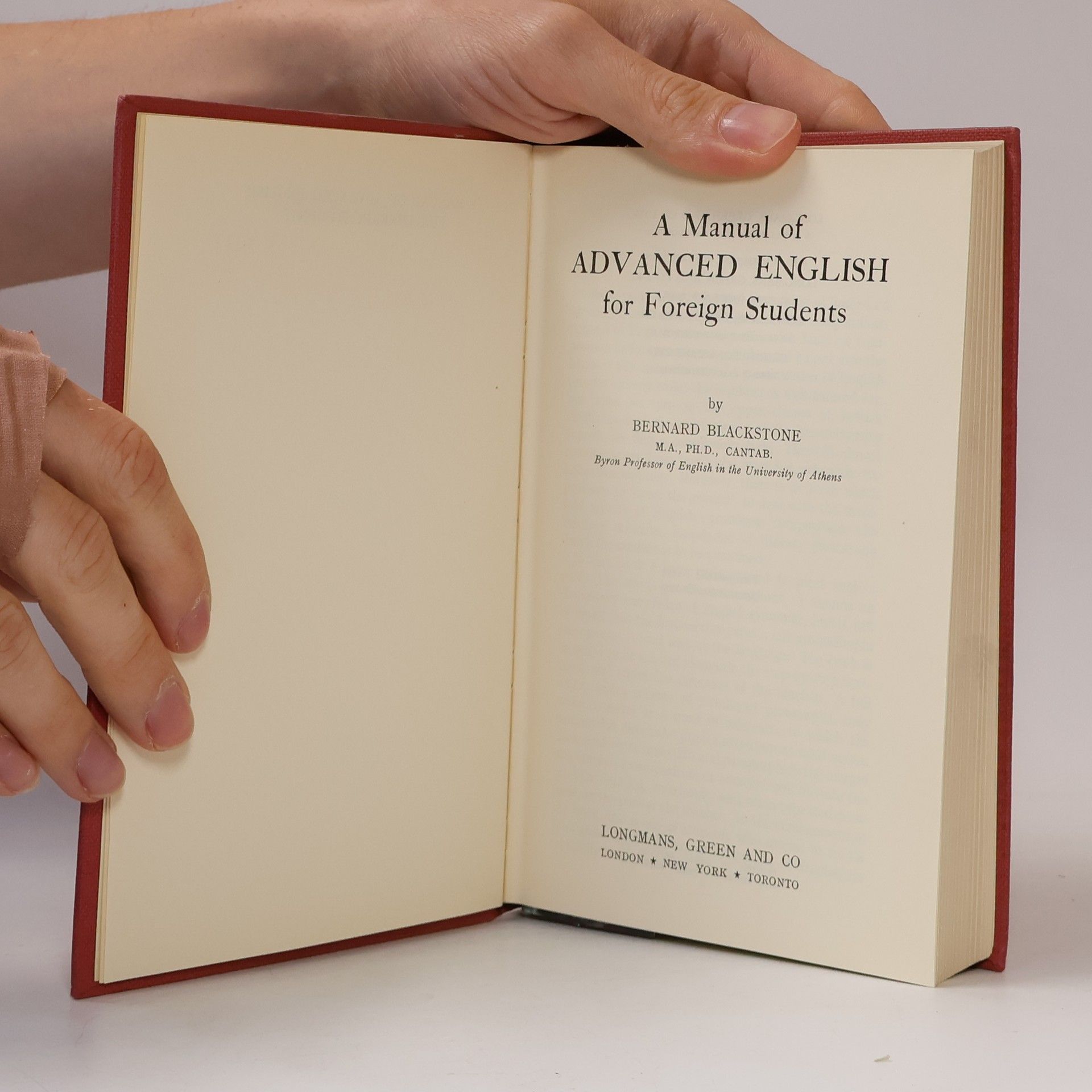 Bernard Blackstone A Manual of Advanced English for Foreign Students