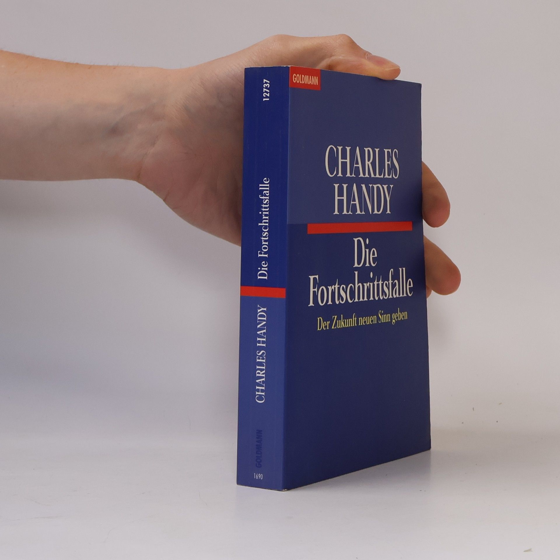 Charles Handy Die Fortschrittsfalle