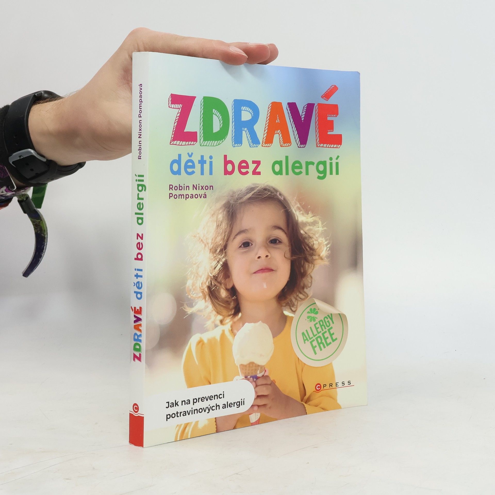 Robin Nixon Pompa Zdravé děti bez alergií : jak na prevenci potravinových alergií