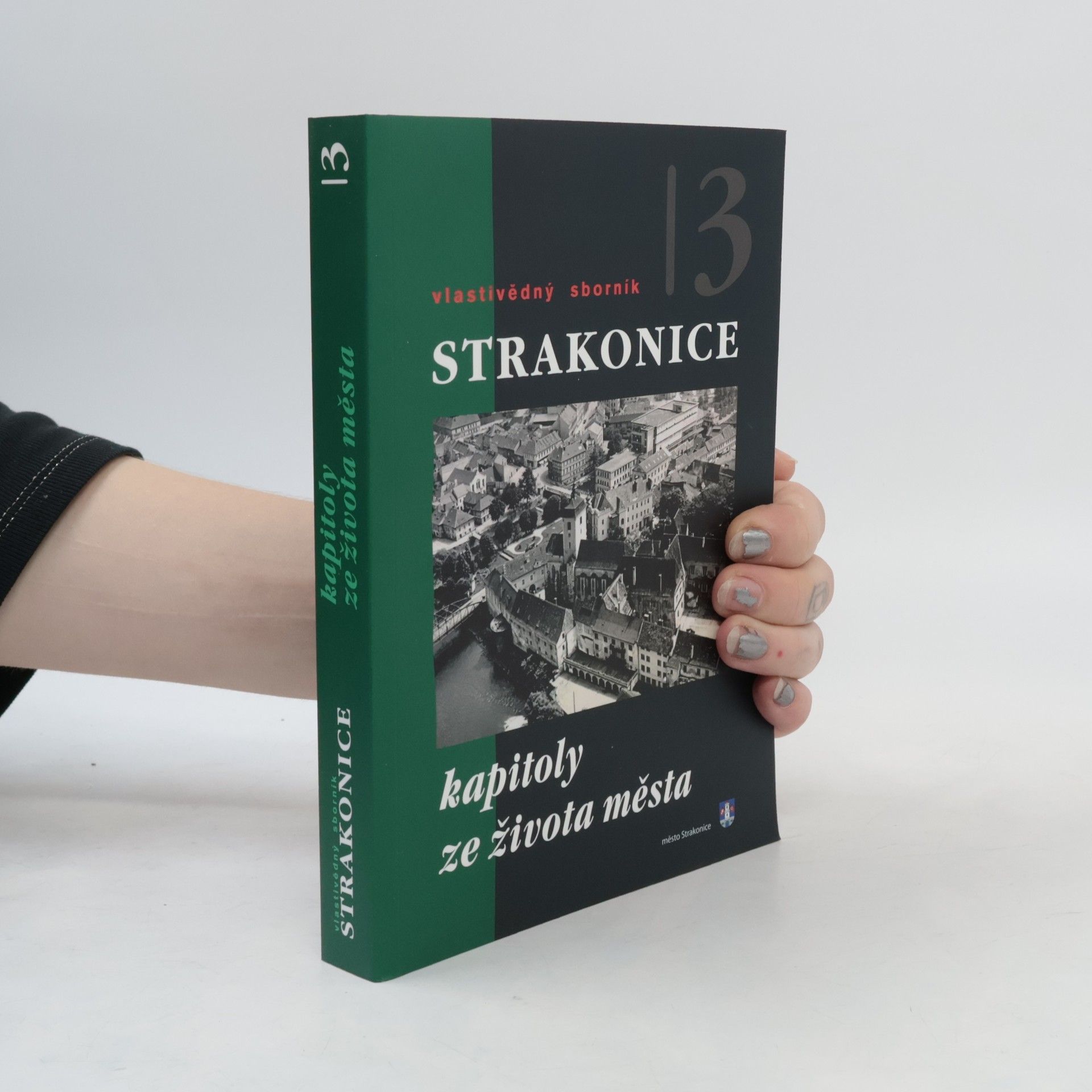 Ivana Parkosová Strakonice. Vlastivědný sborník 3. Kapitoly ze života města.