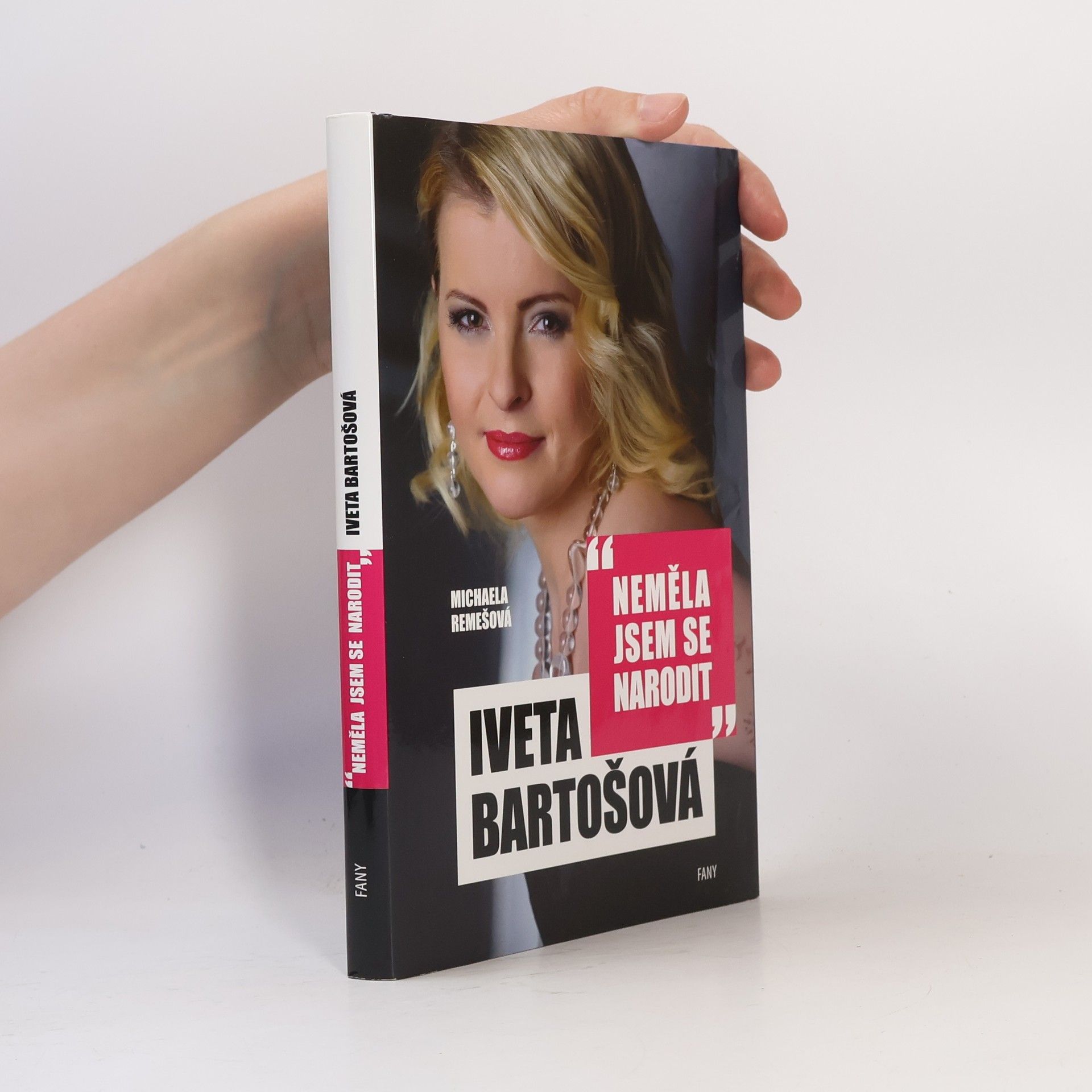 Michaela Remešová Iveta Bartošová. Neměla jsem se narodit