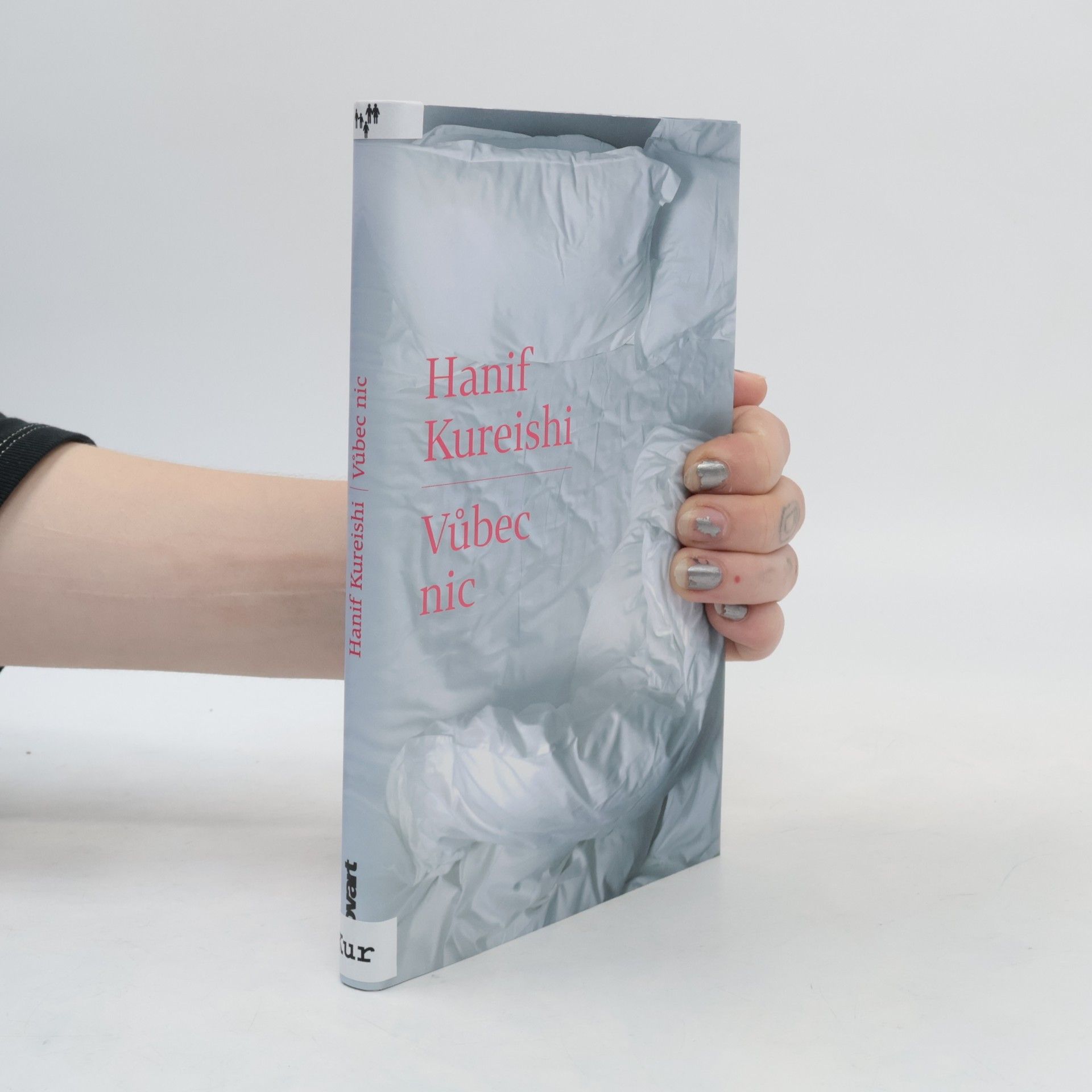 Hanif Kureishi Vůbec nic