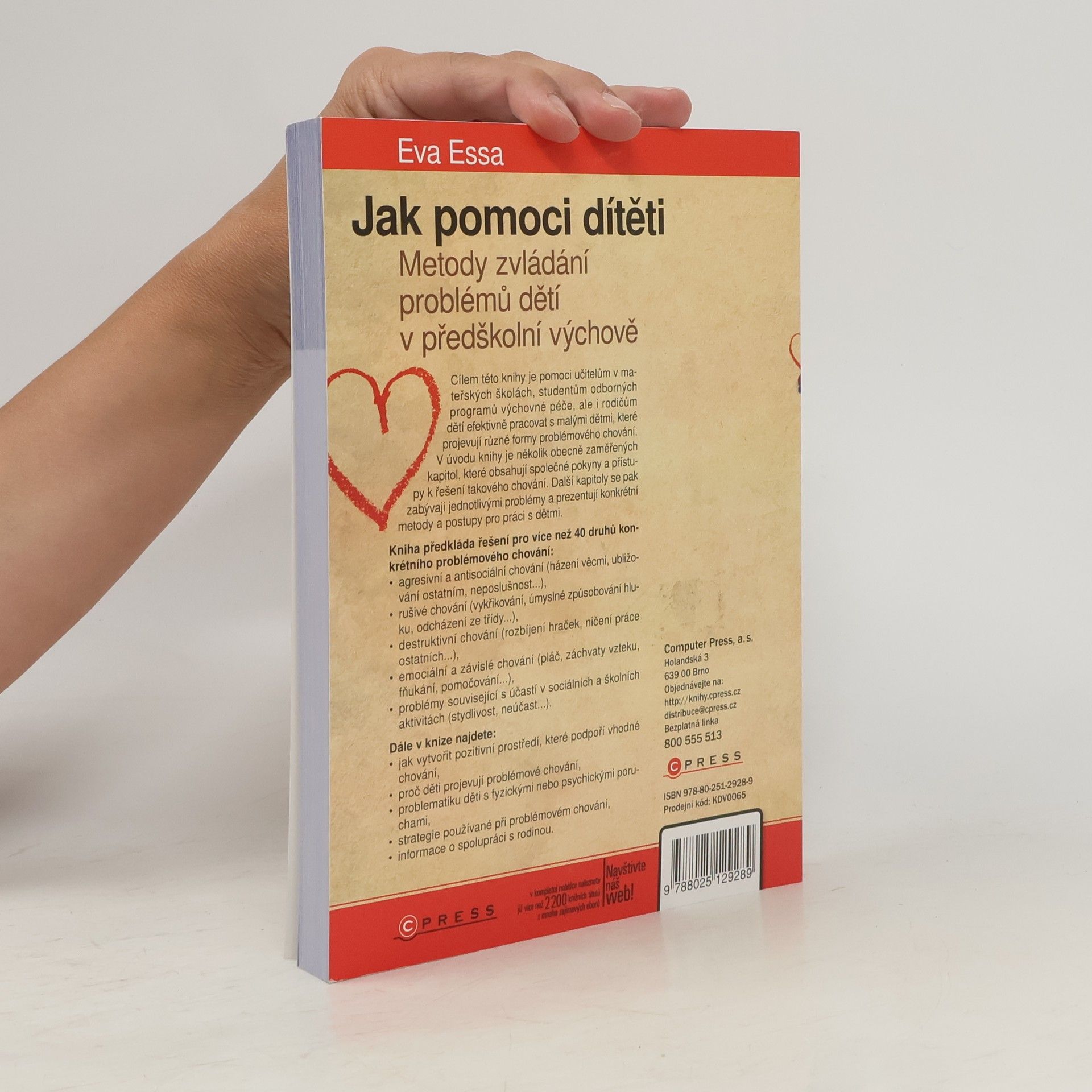 Eva Essa Jak pomoci dítěti: Metody zvládání problémů dětí v předškolní výchově