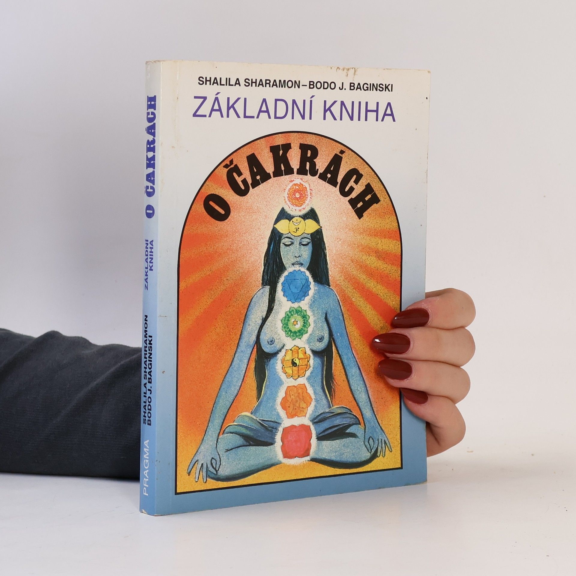 Shalila Sharamon Základní kniha o čakrách
