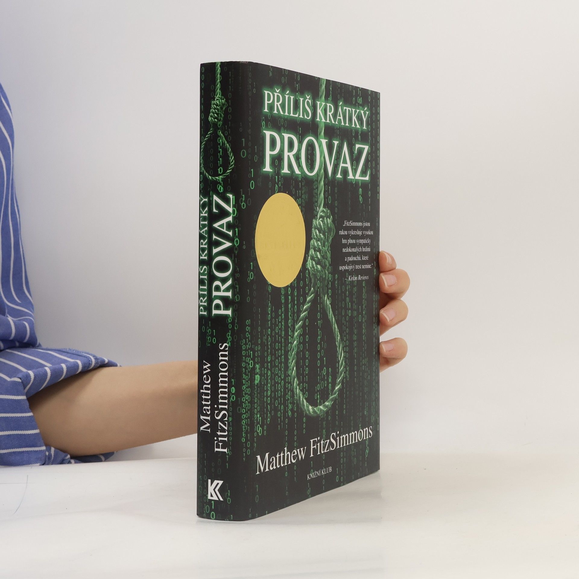 Matthew FitzSimmons Příliš krátký provaz