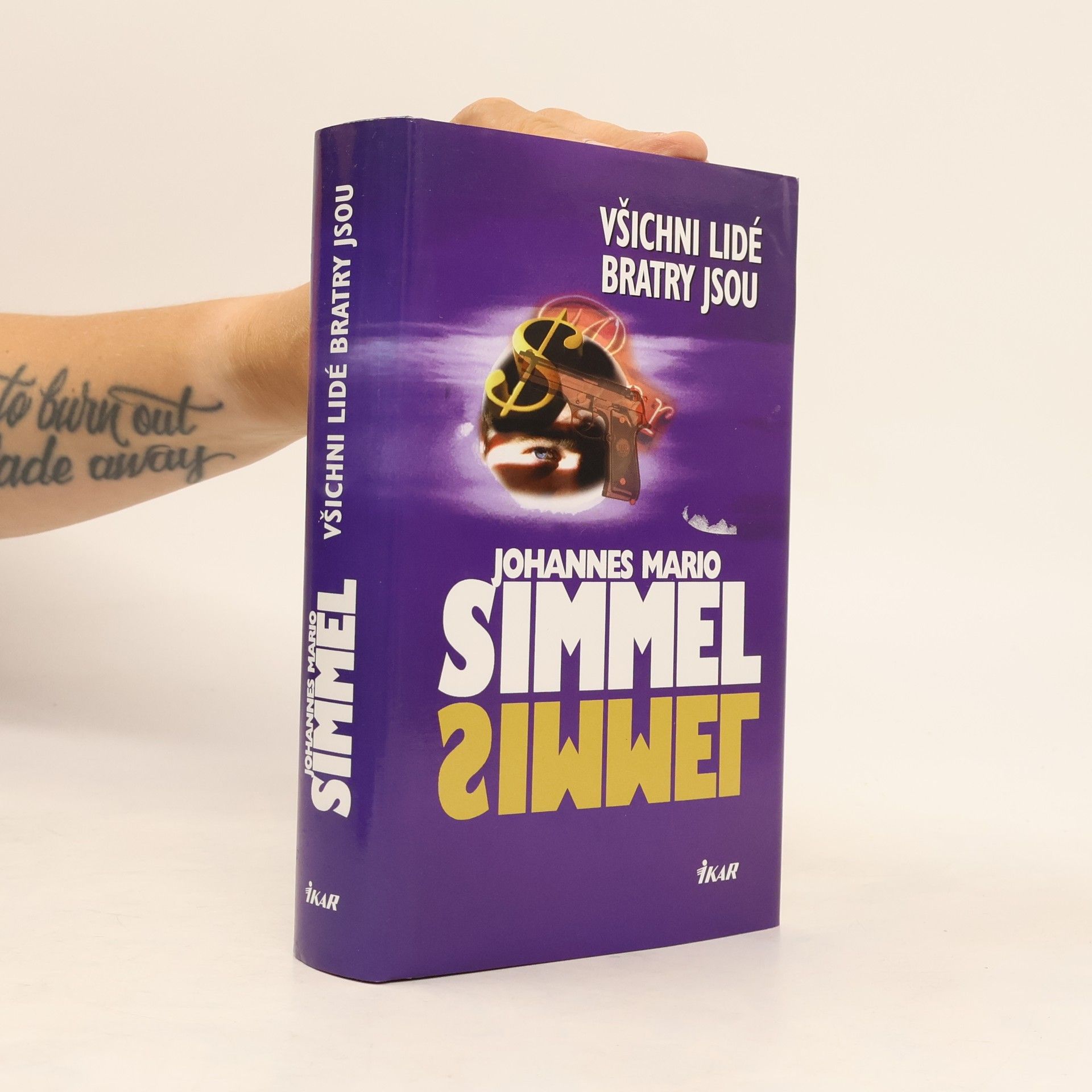 Johannes Mario Simmel Všichni lidé bratry jsou