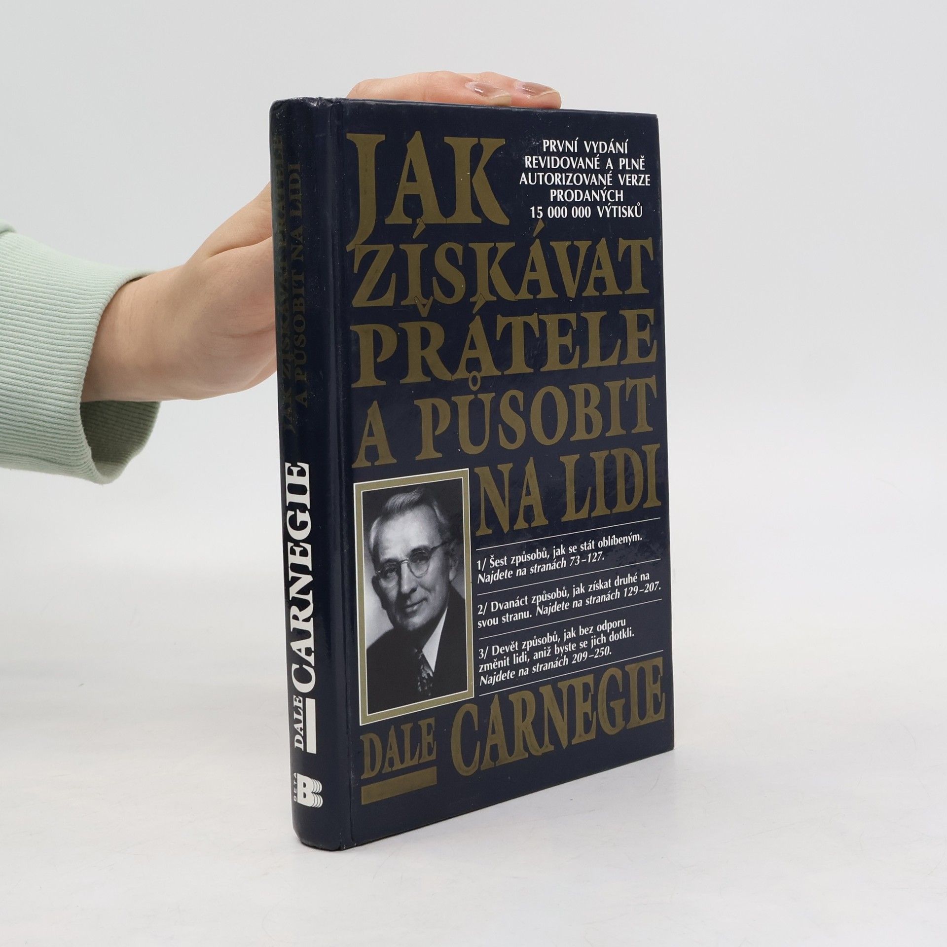 Dale Carnegie Jak získávat přátele a působit na lidi