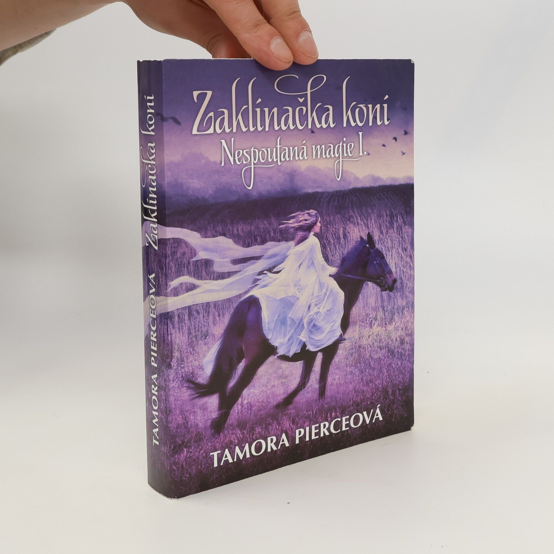 Tamora Pierce Nespoutaná magie. 1, Zaklínačka koní