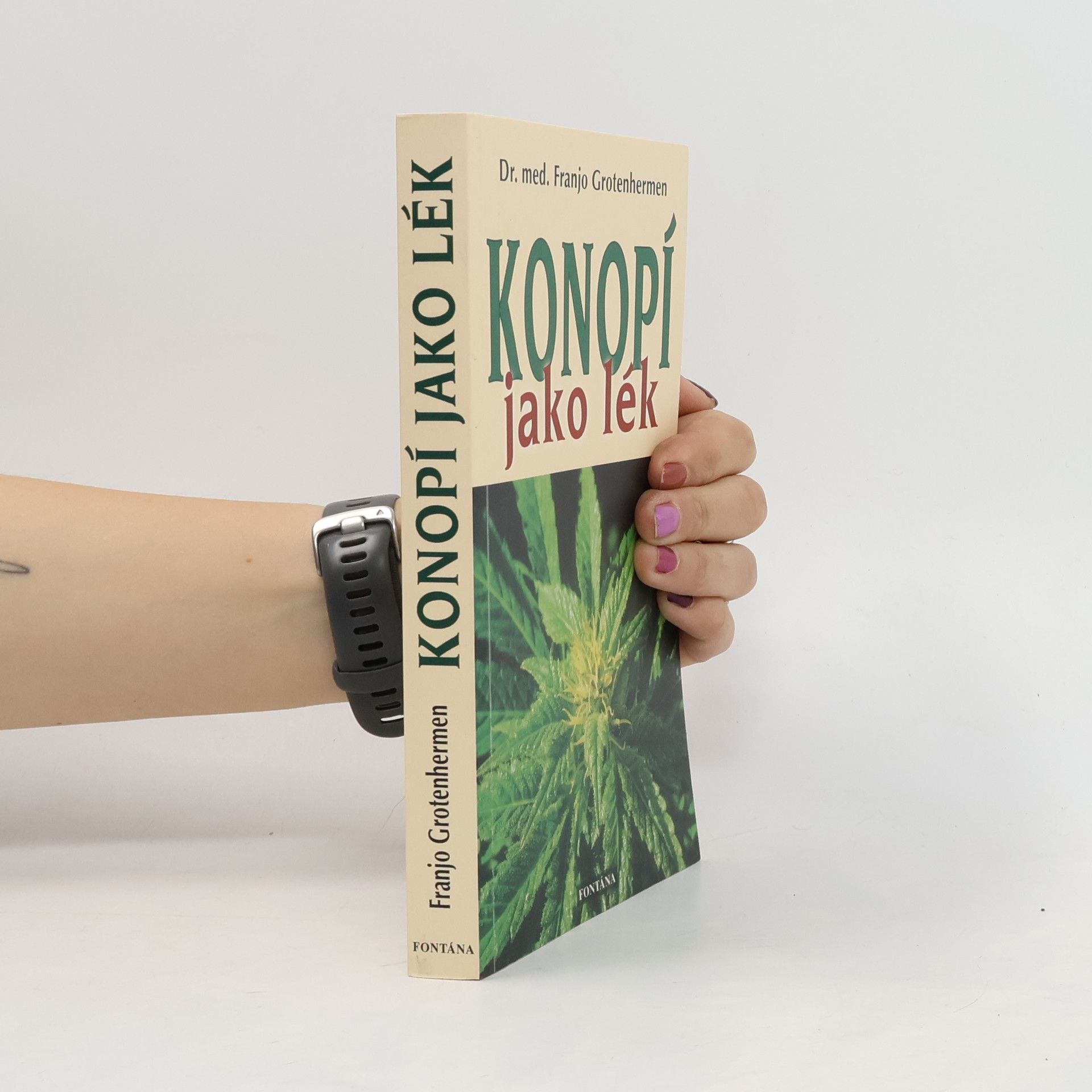 Franjo Grotenhermen Konopí jako lék