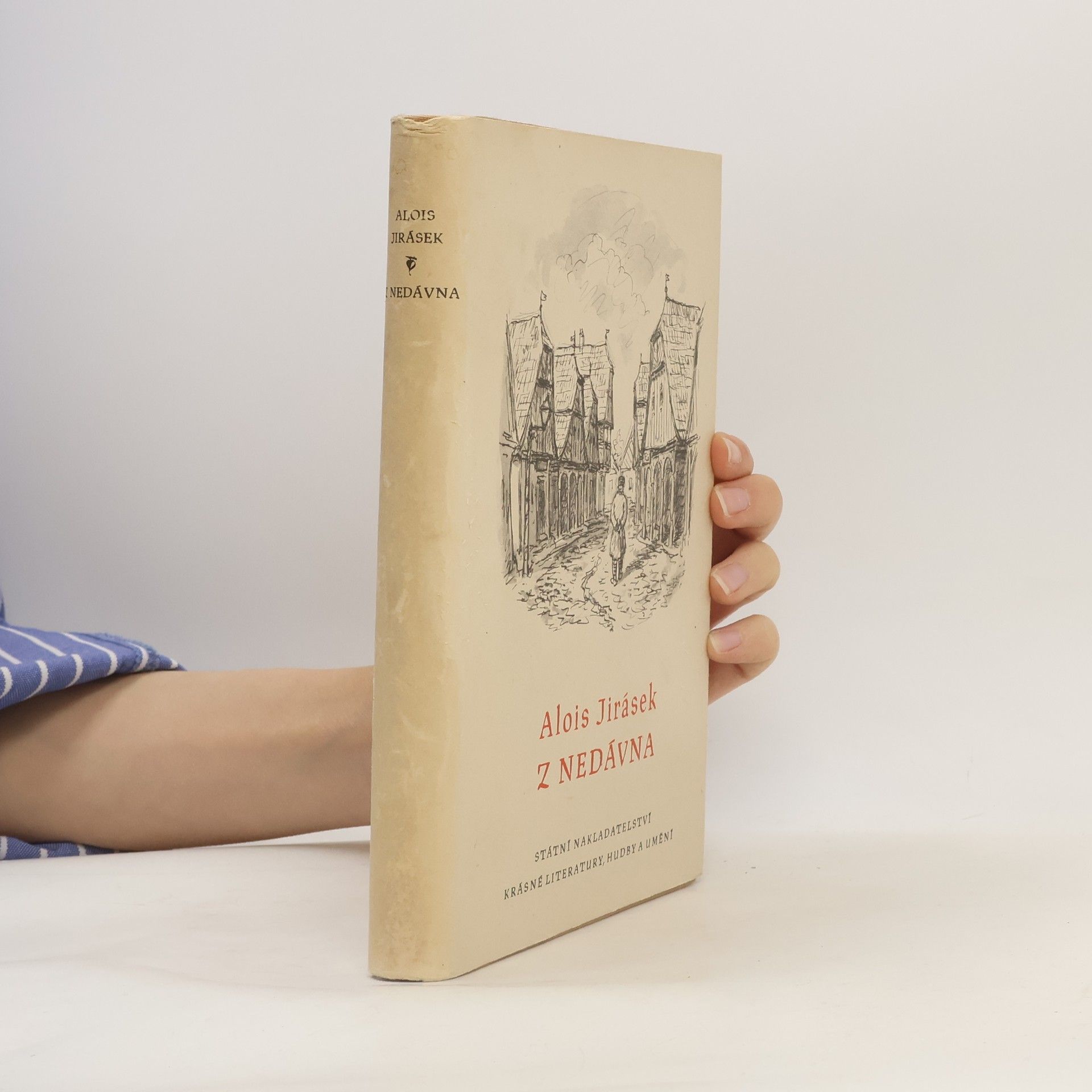 Alois Jirásek Z nedávna