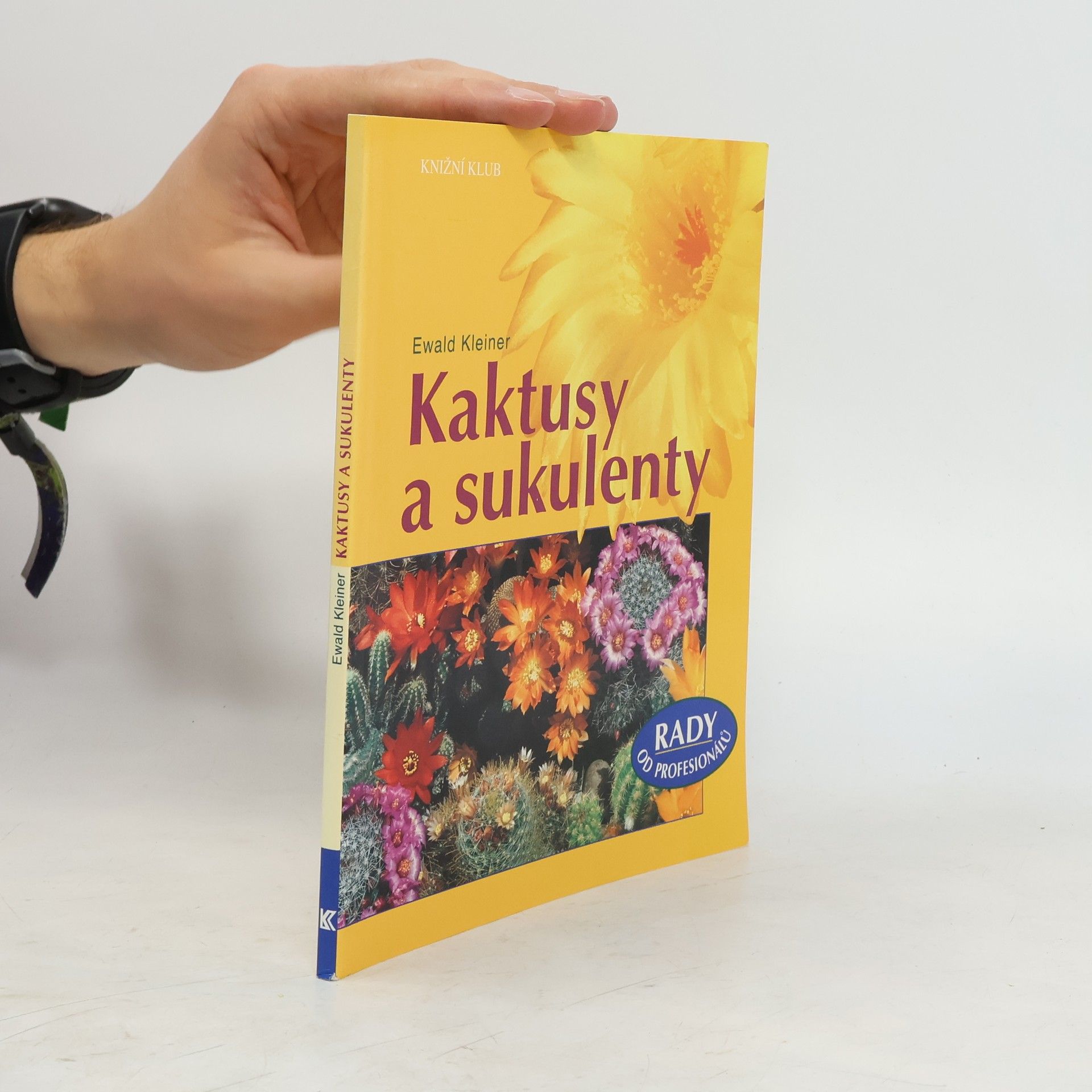 Ewald Kleiner Kaktusy a sukulenty