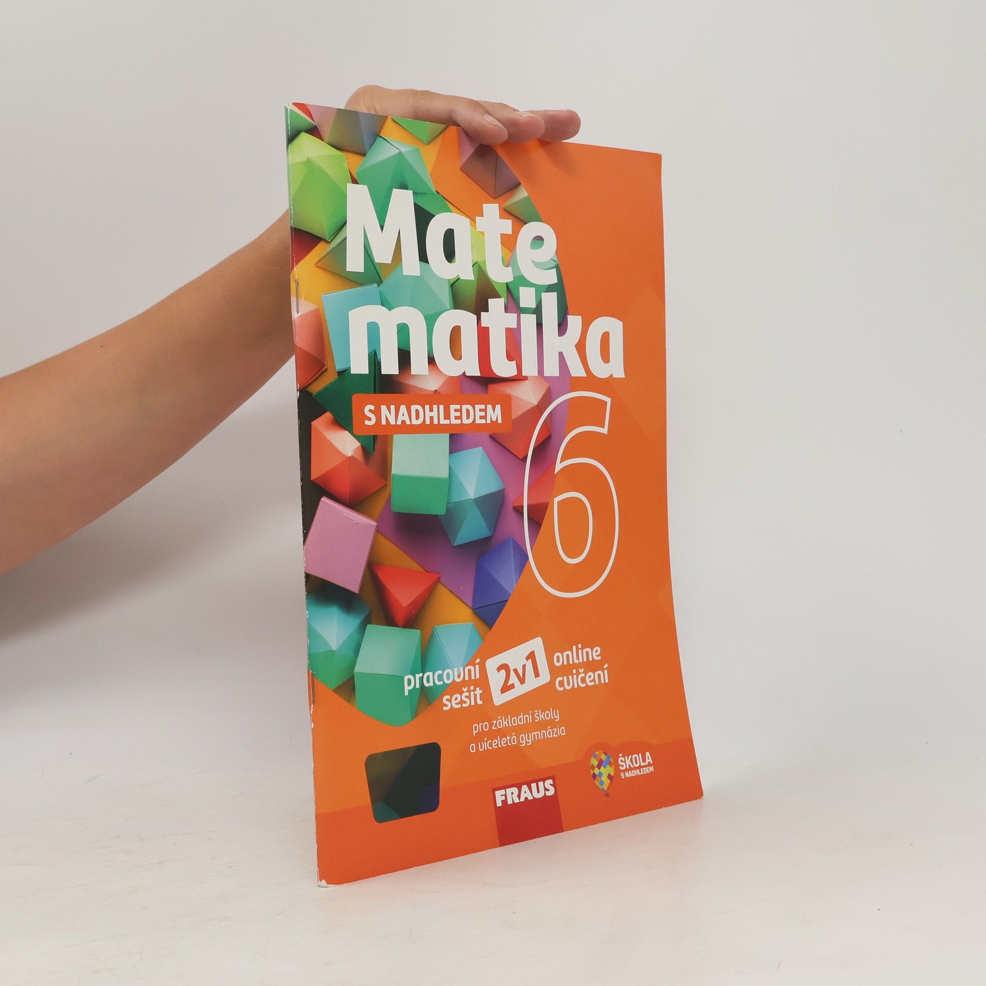 Pavel Tlustý Matematika s nadhledem 6. Pracovní sešit pro základní školy a víceletá gymnázia