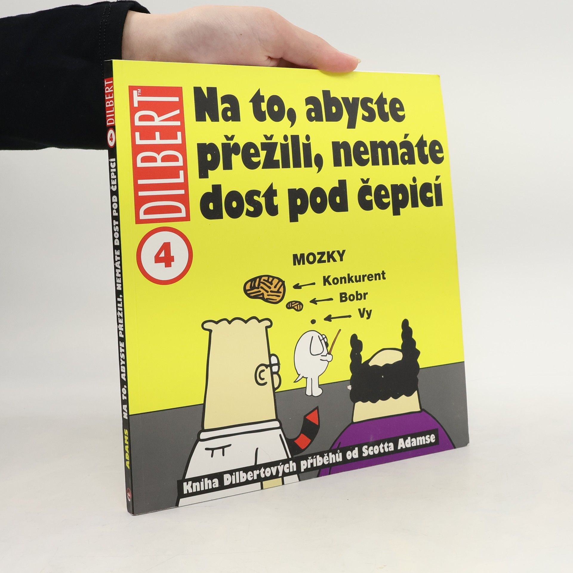 Scott Adams Na to, abyste přežili, nemáte dost pod čepicí