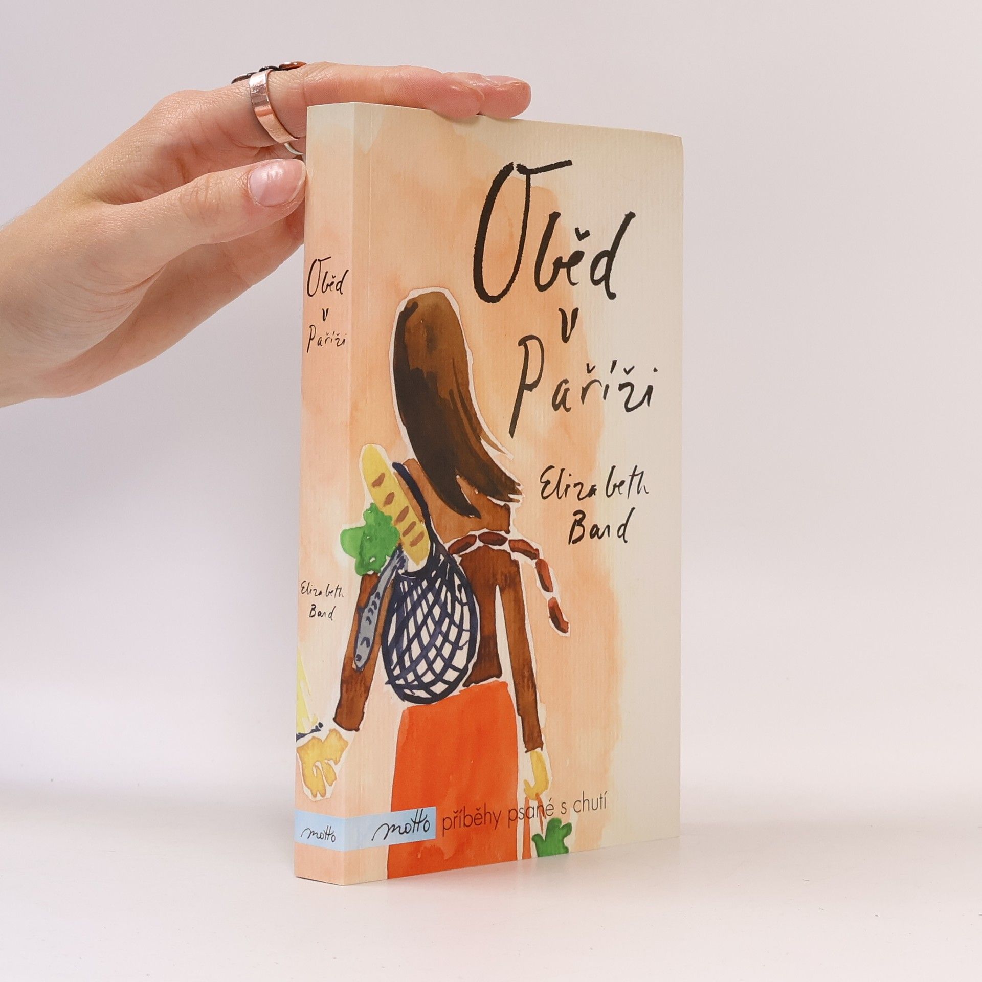 Elizabeth Bard Oběd v Paříži