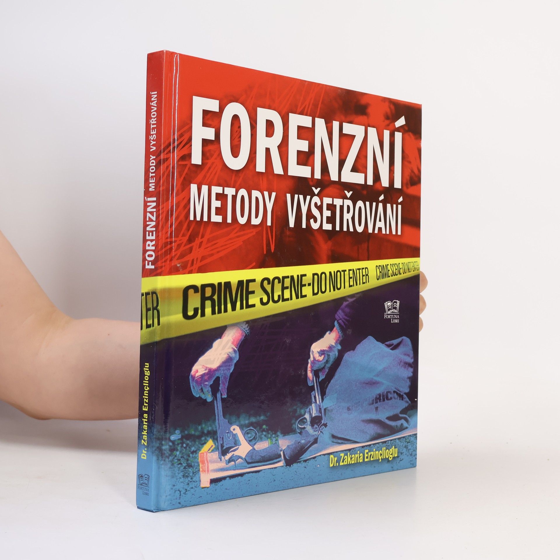 Zakaria Erzinçlioglu Forenzní metody vyšetřování