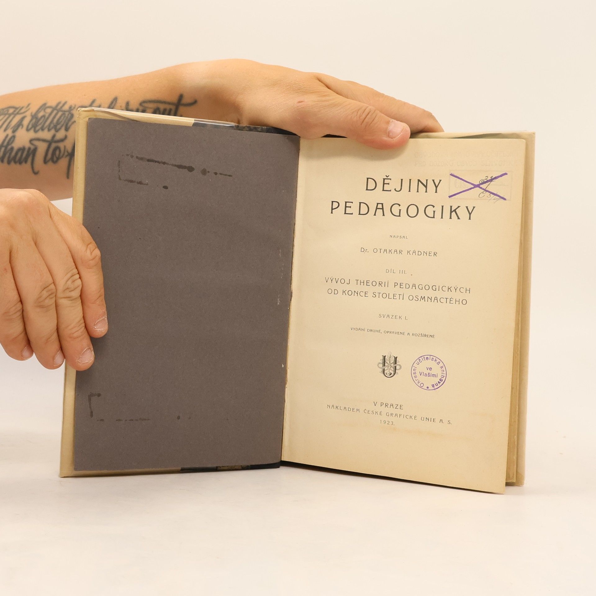 Otakar Kádner Dějiny pedagogiky. Díl III.,Svazek I. Vývoj theorií pedagogických od konce století osmnáctého