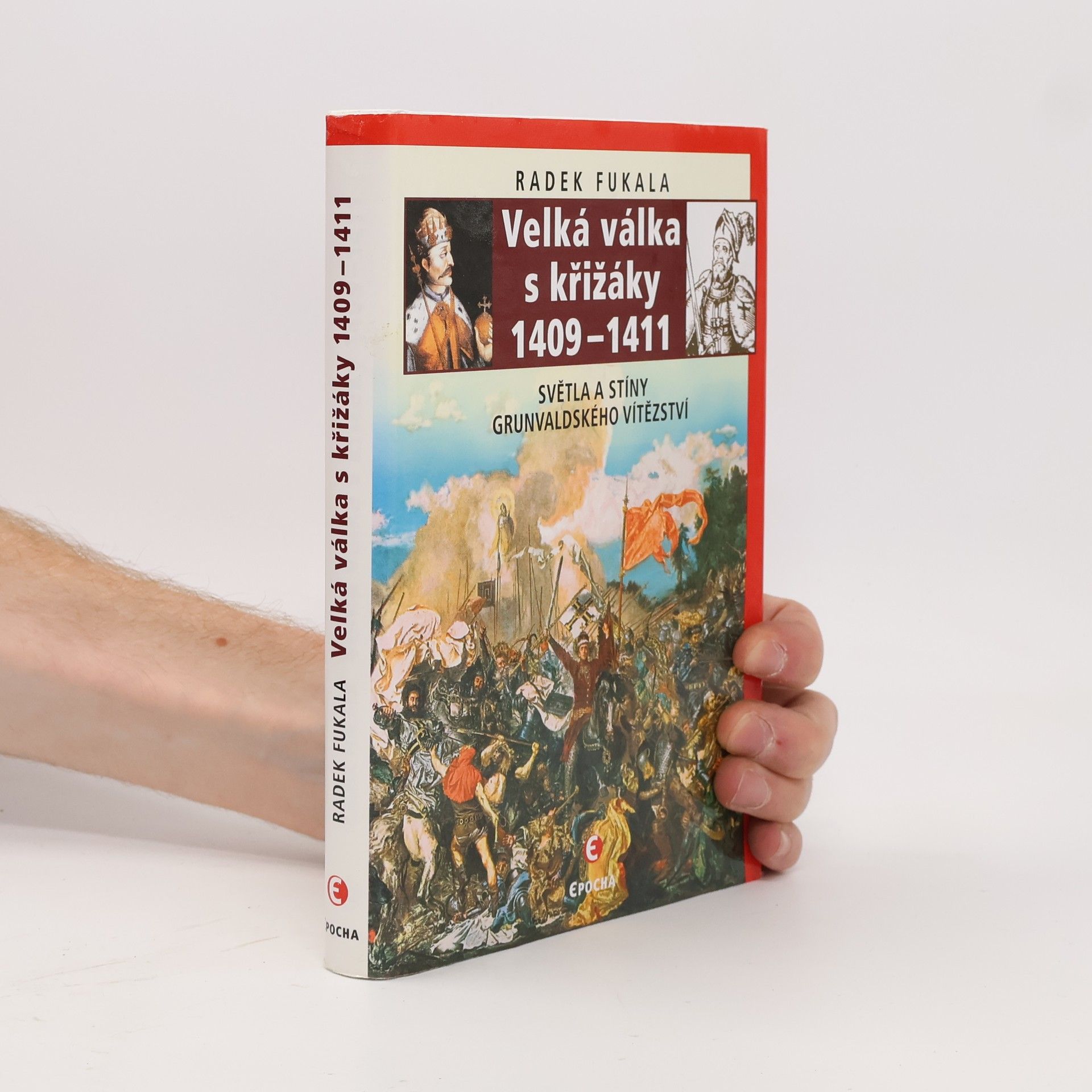 Radek Fukala Velká válka s křižáky 1409–1411
