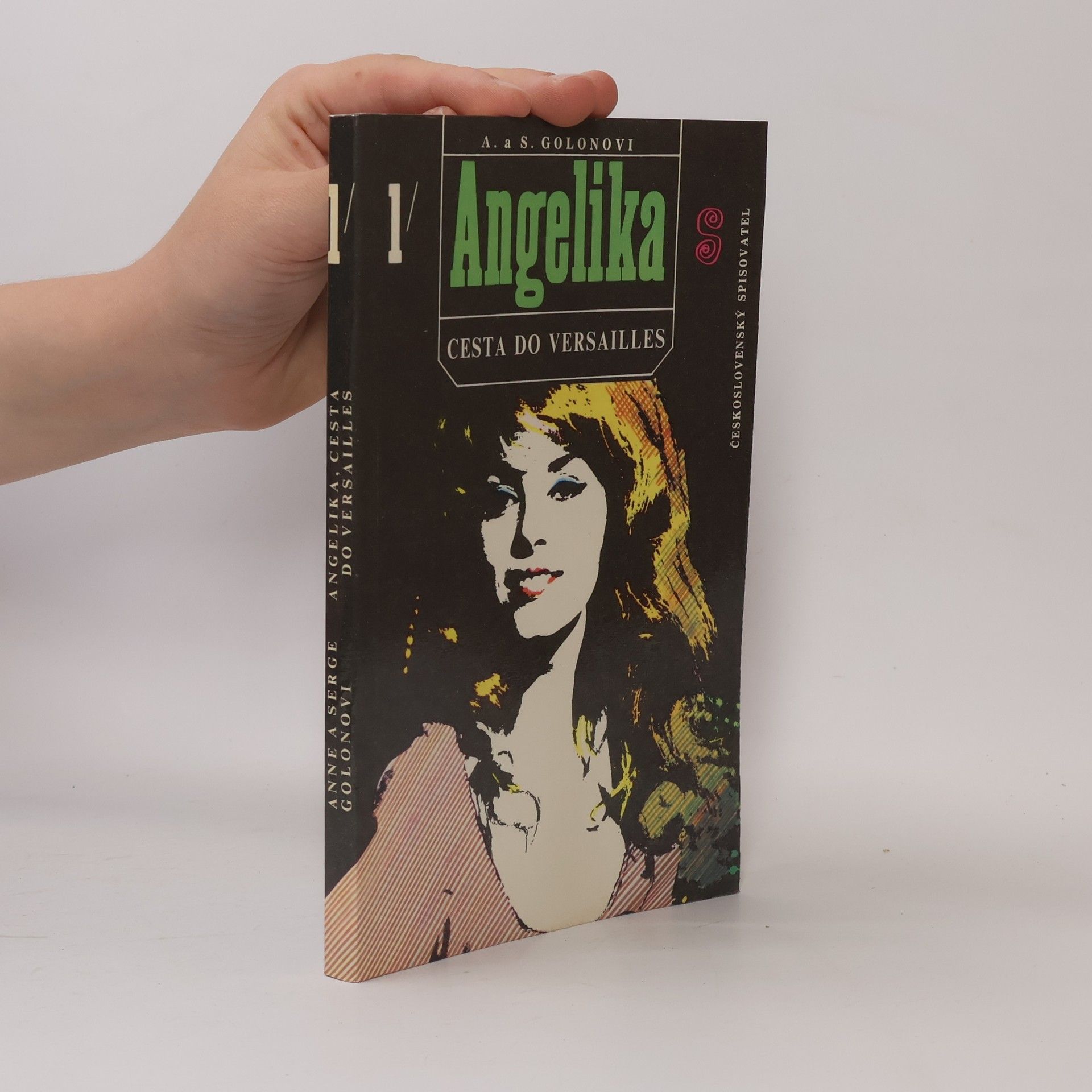 Serge Golon Angelika 1. Cesta do Versailles