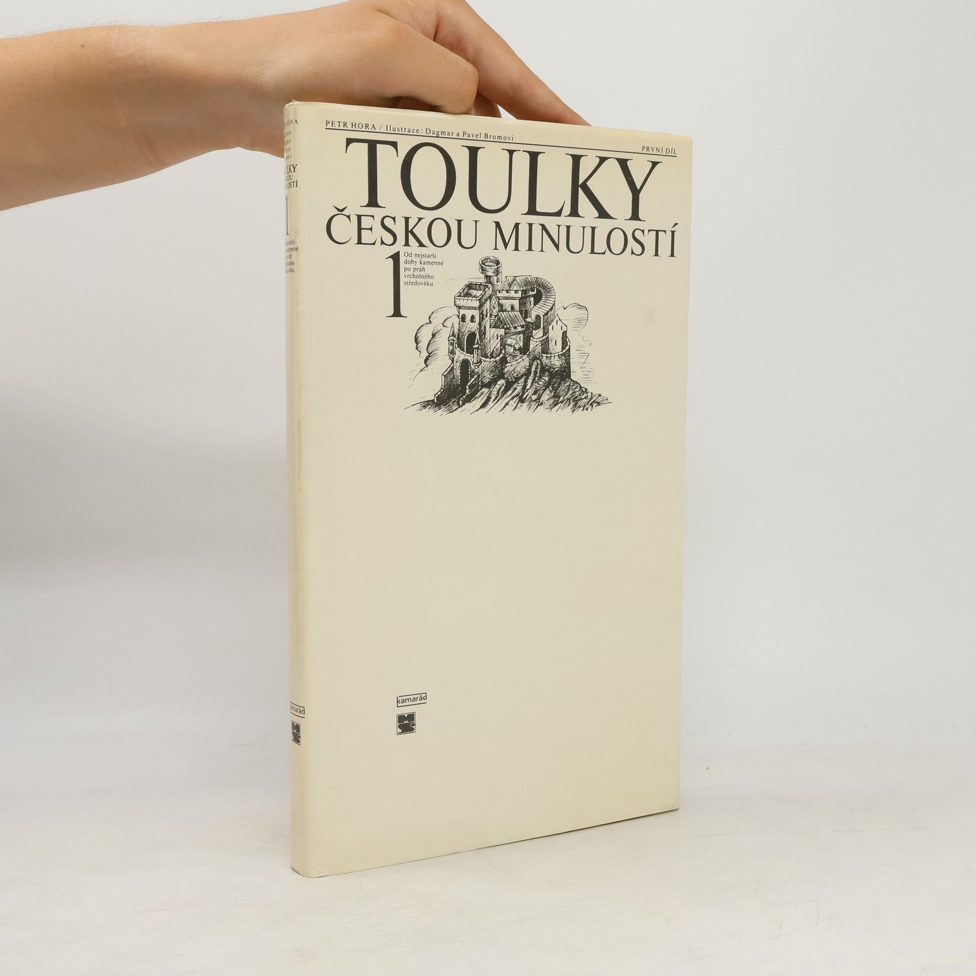 Petr Hora Hořejš Toulky českou minulostí 1