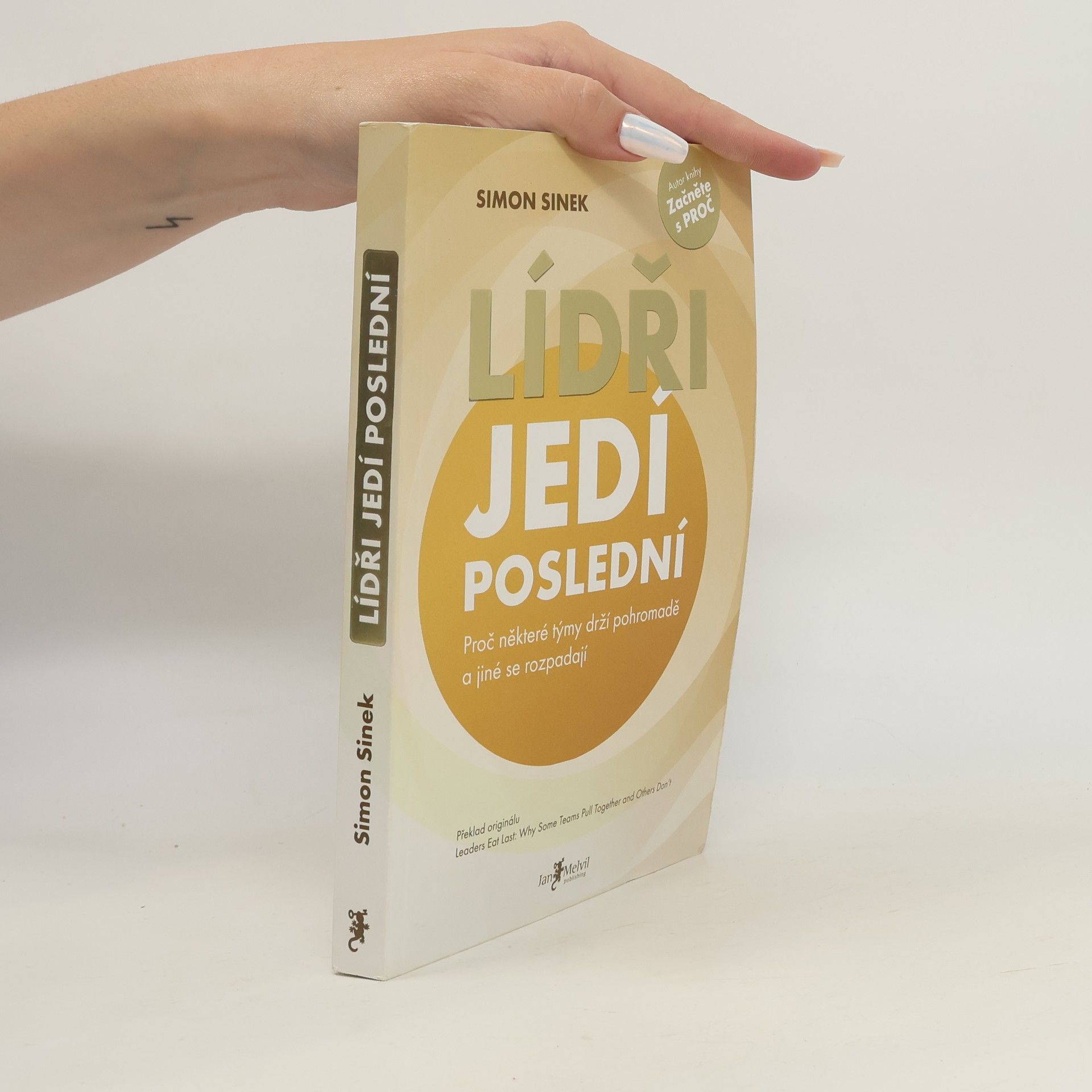 Simon Sinek Lídři jedí poslední