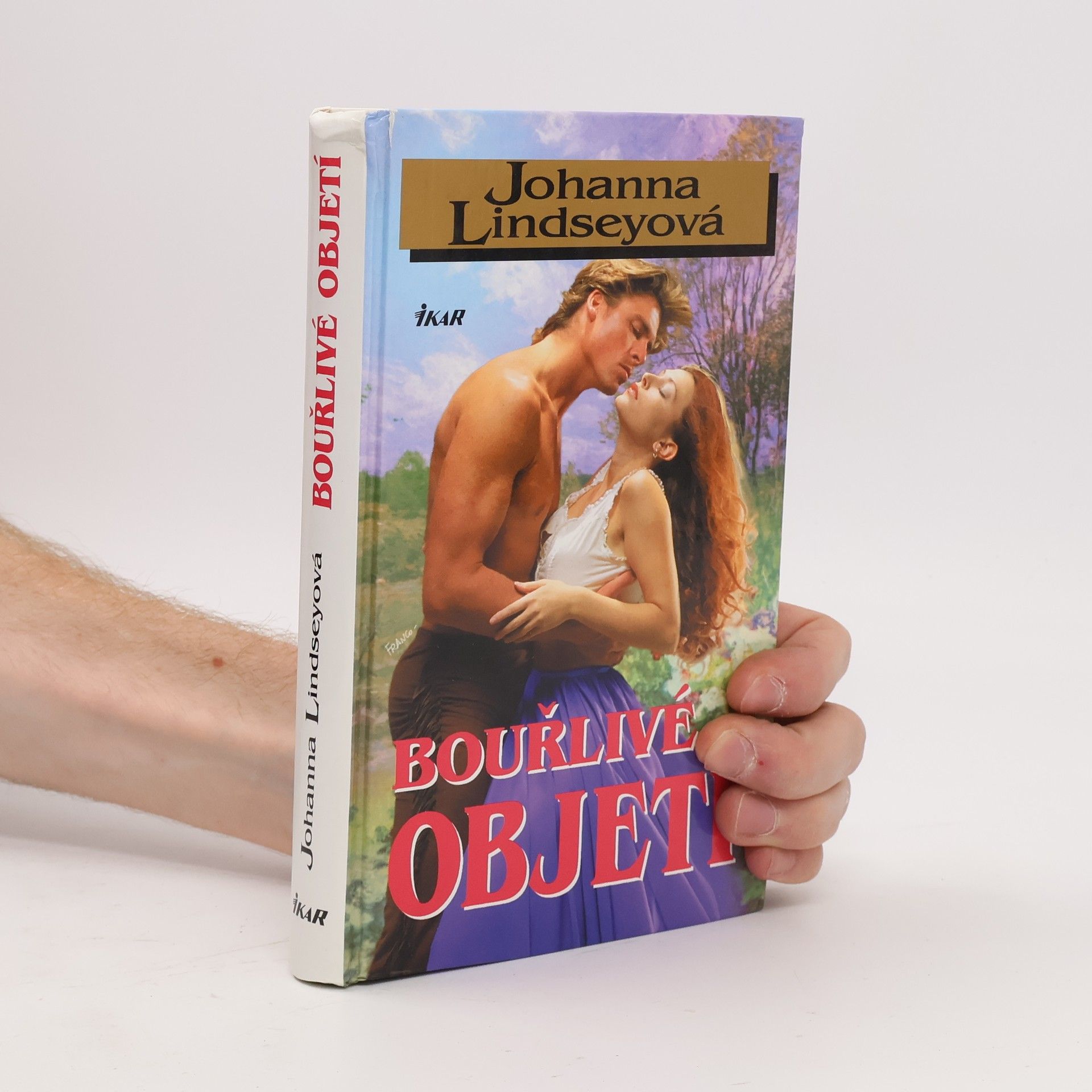 Johanna Lindsey Bouřlivé objetí