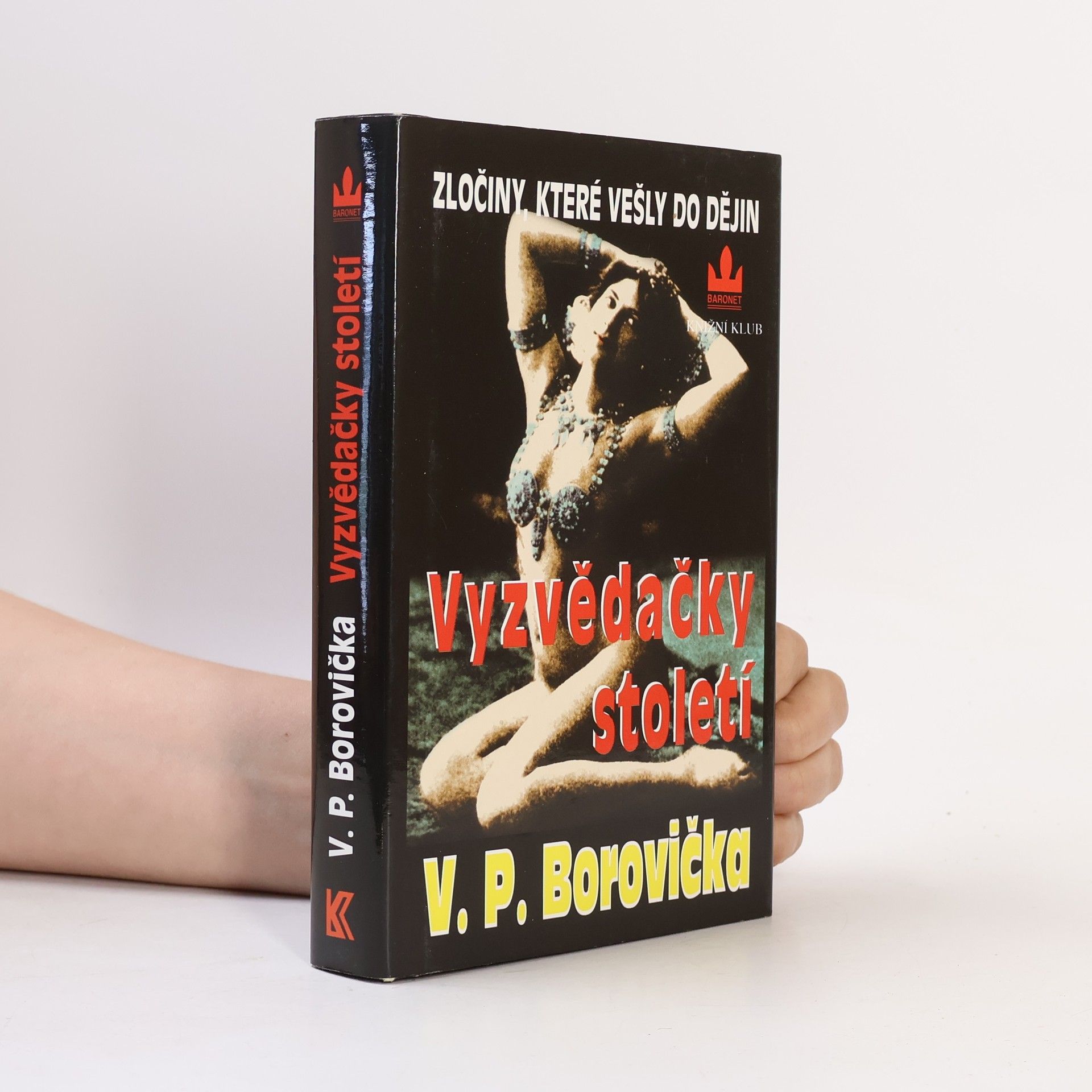Václav Pavel Borovička Vyzvědačky století