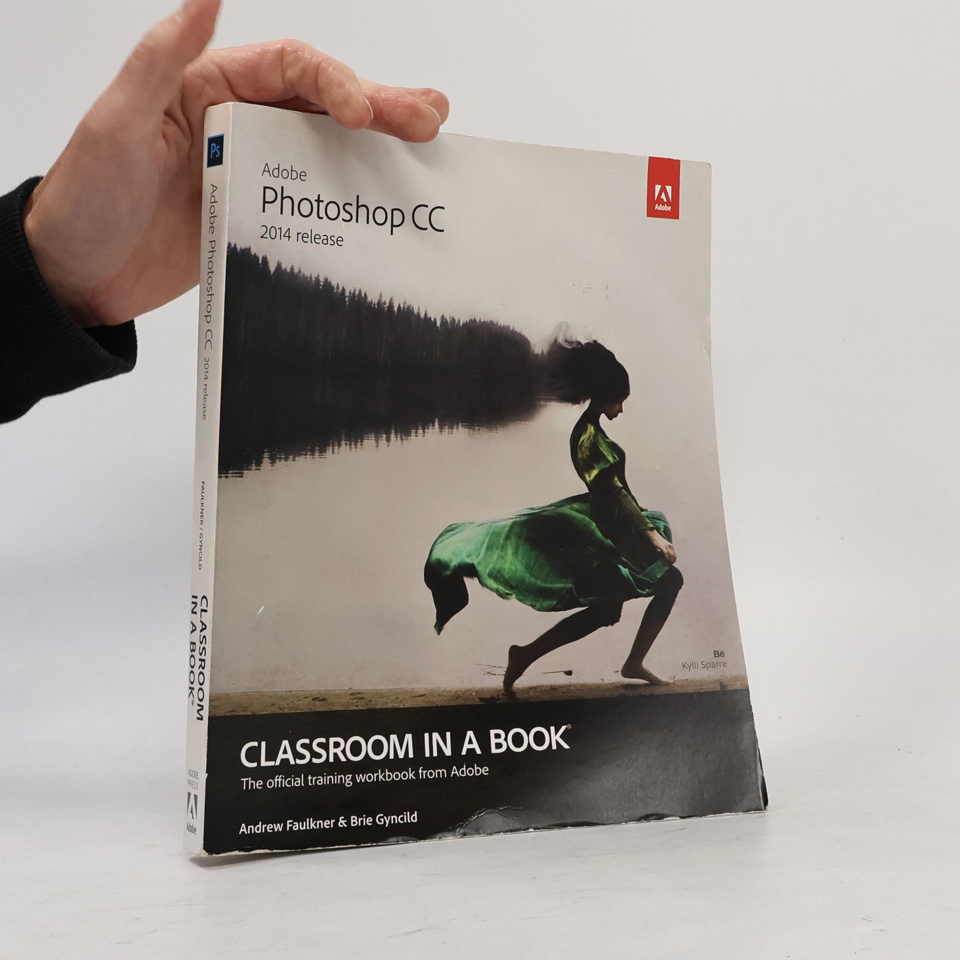 Kylii Sparre Classroom in a Book: Adobe Photoshop CC 2014