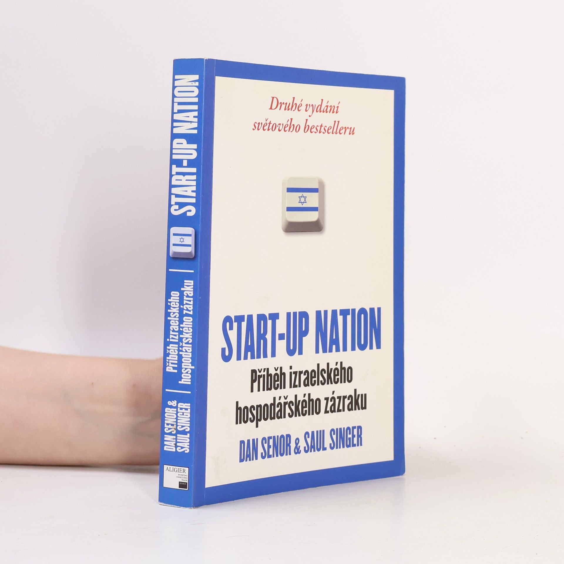 Dan Senor Start-up nation: Příběh izraelského hospodářského zázraku