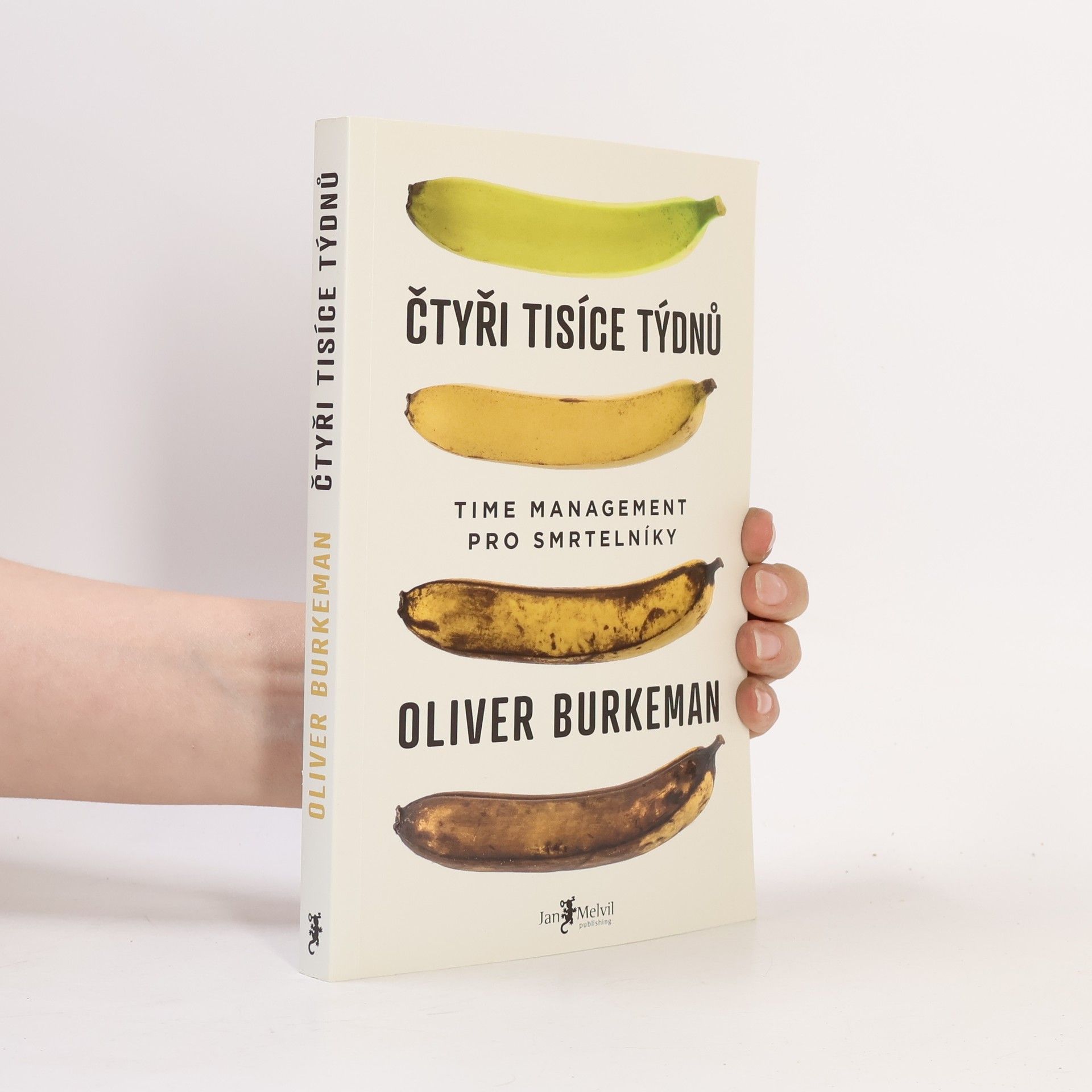 Oliver Burkeman Čtyři tisíce týdnů