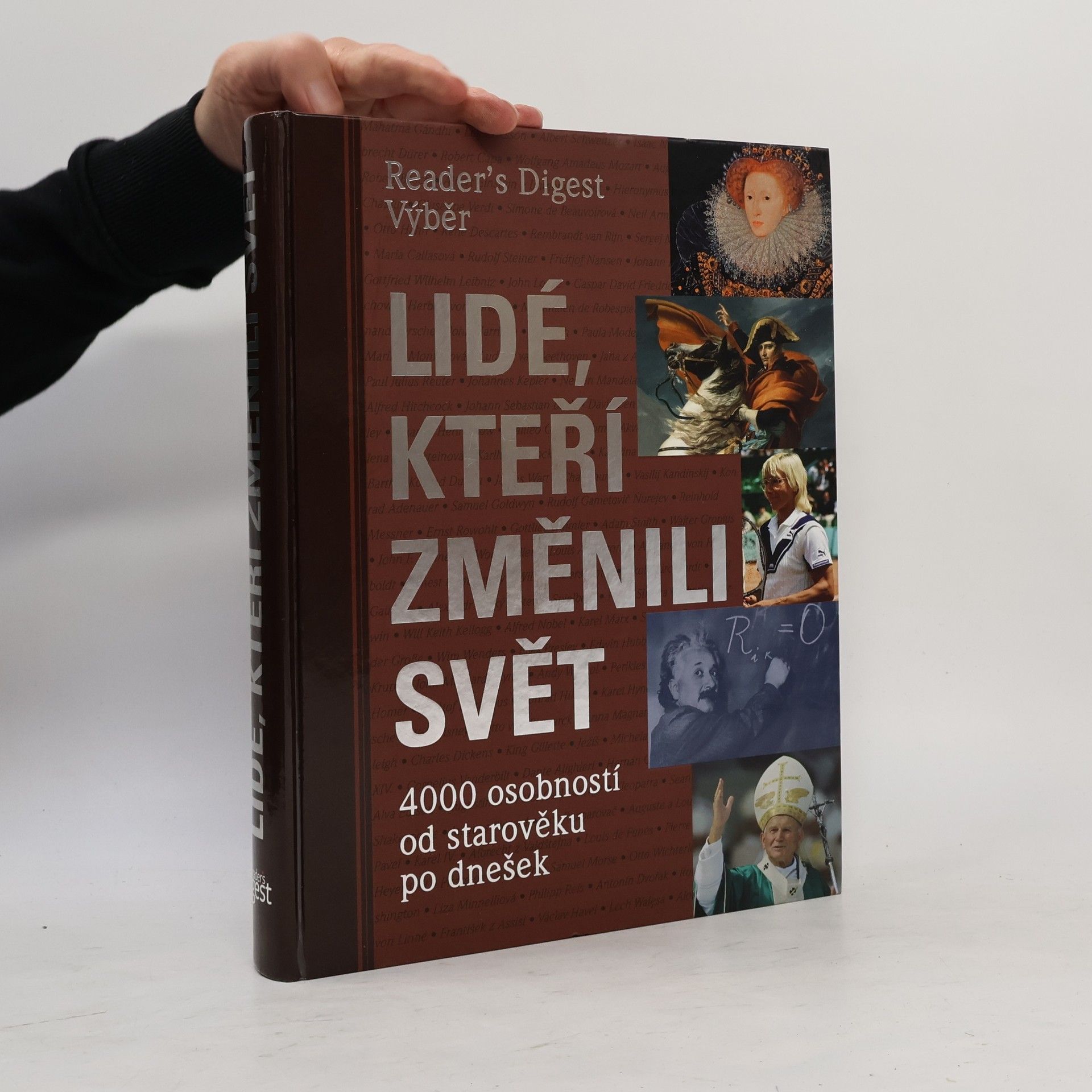 Lidé, kteří změnili svět : 4000 osobností od starověku po dnešek