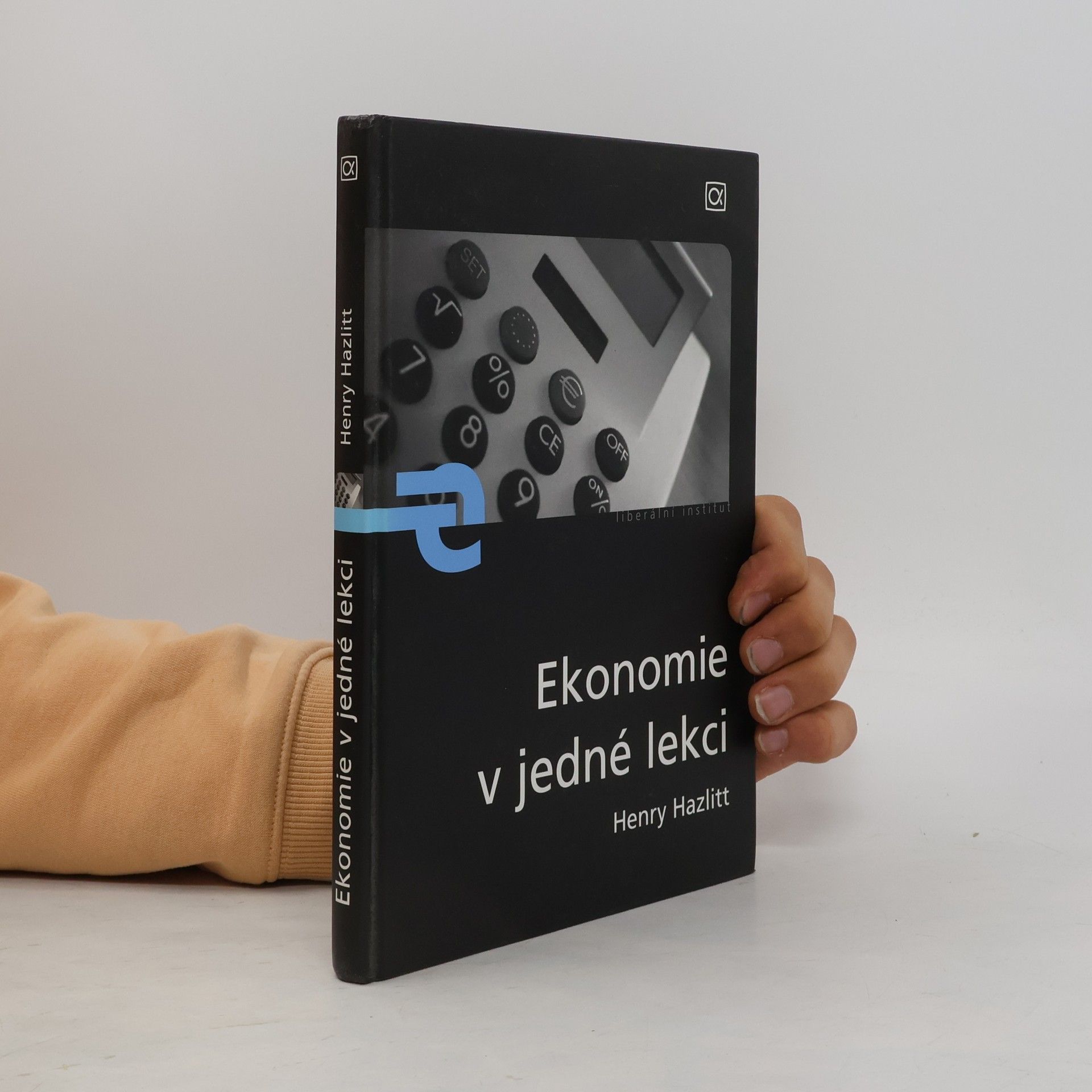 Henry Hazlitt Ekonomie v jedné lekci