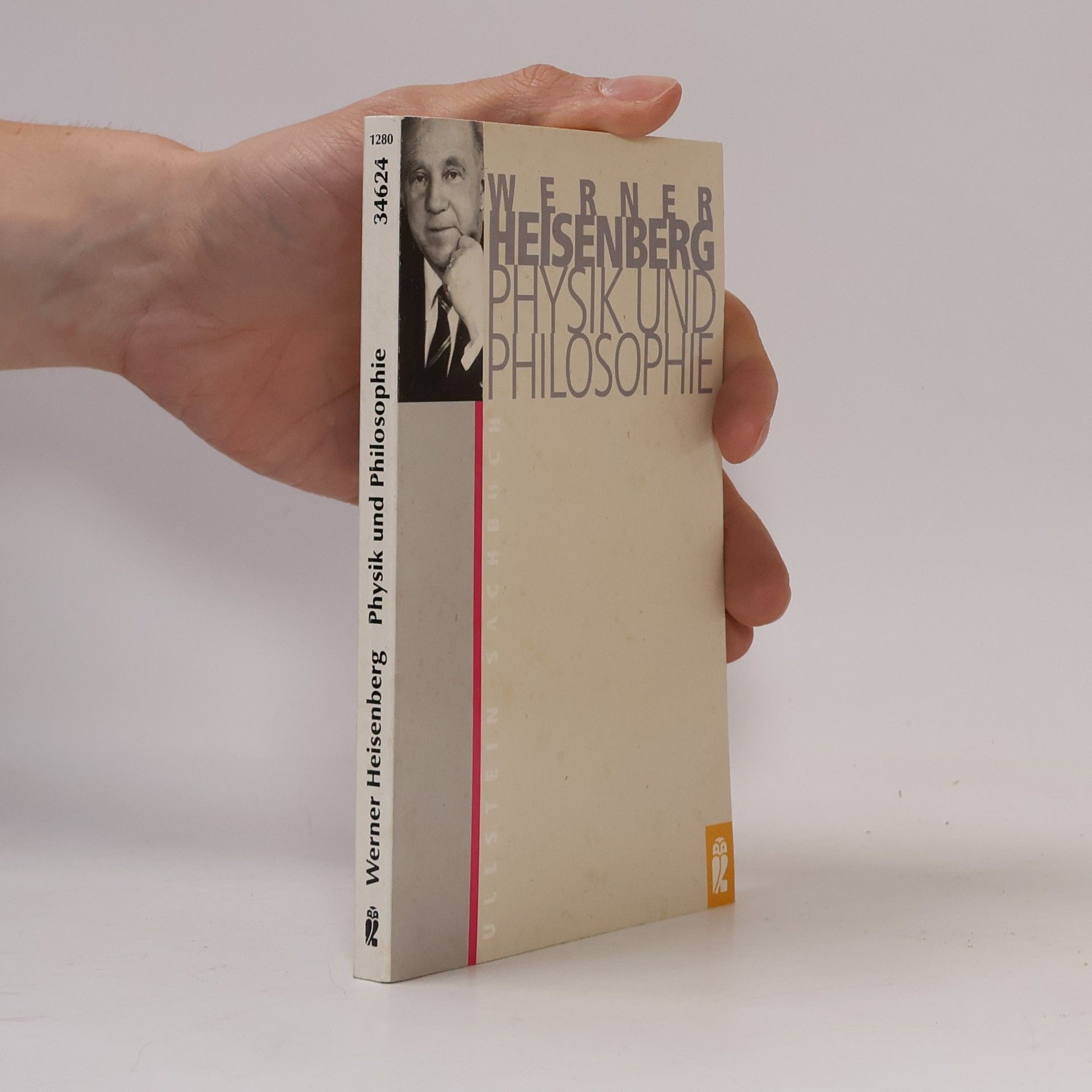 Werner Heisenberg Ullstein Sachbuch: Physik und Philosophie