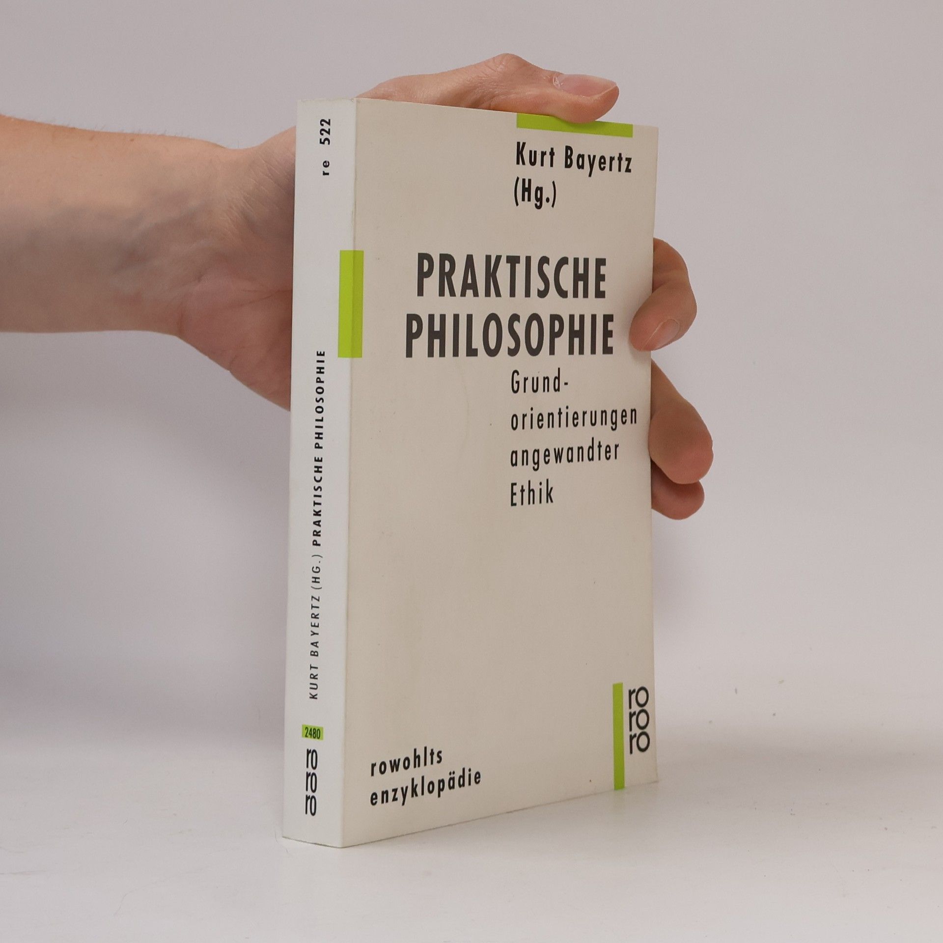 Kurt Bayertz Praktische Philosophie
