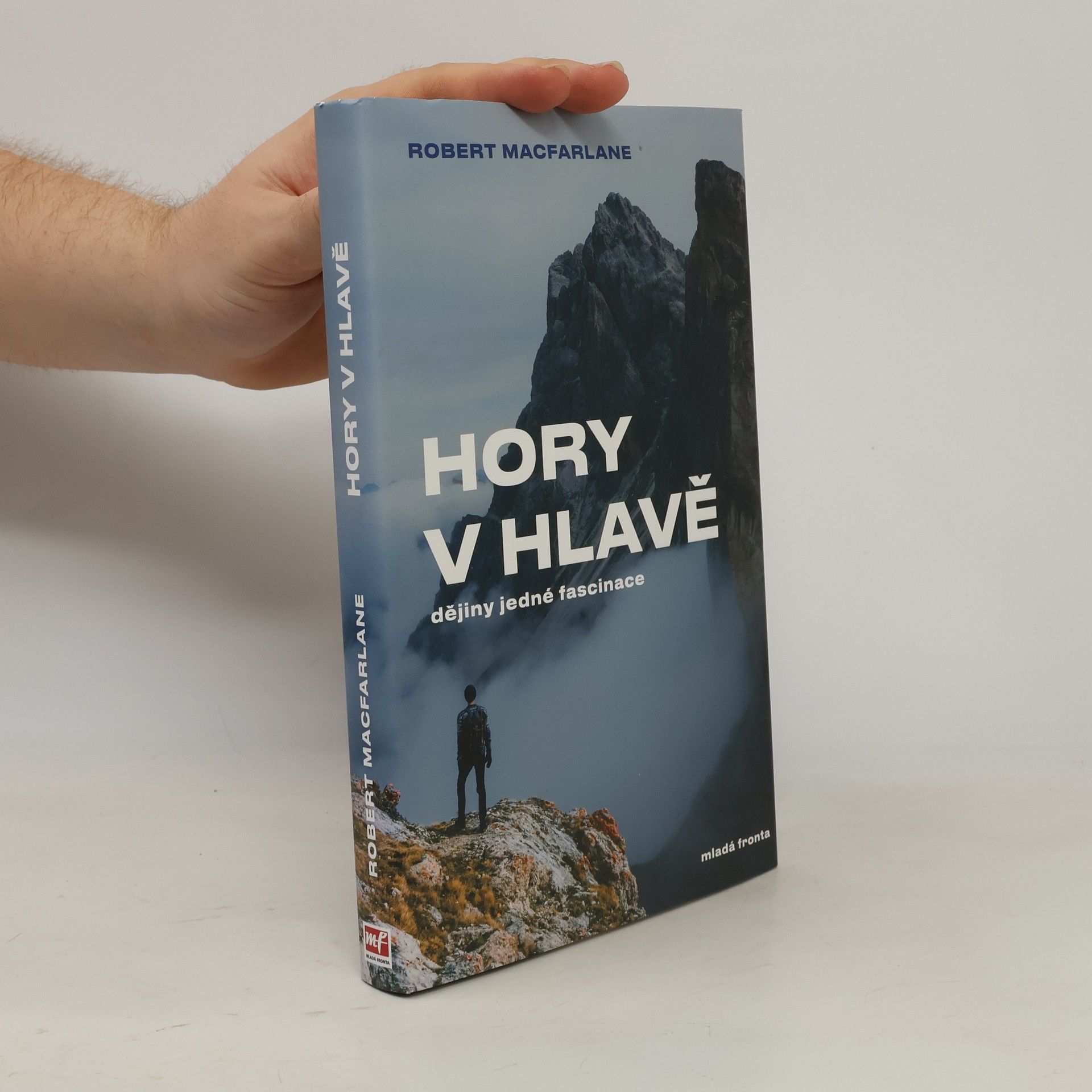 Robert Macfarlane Hory v hlavě. Dějiny jedné fascinace