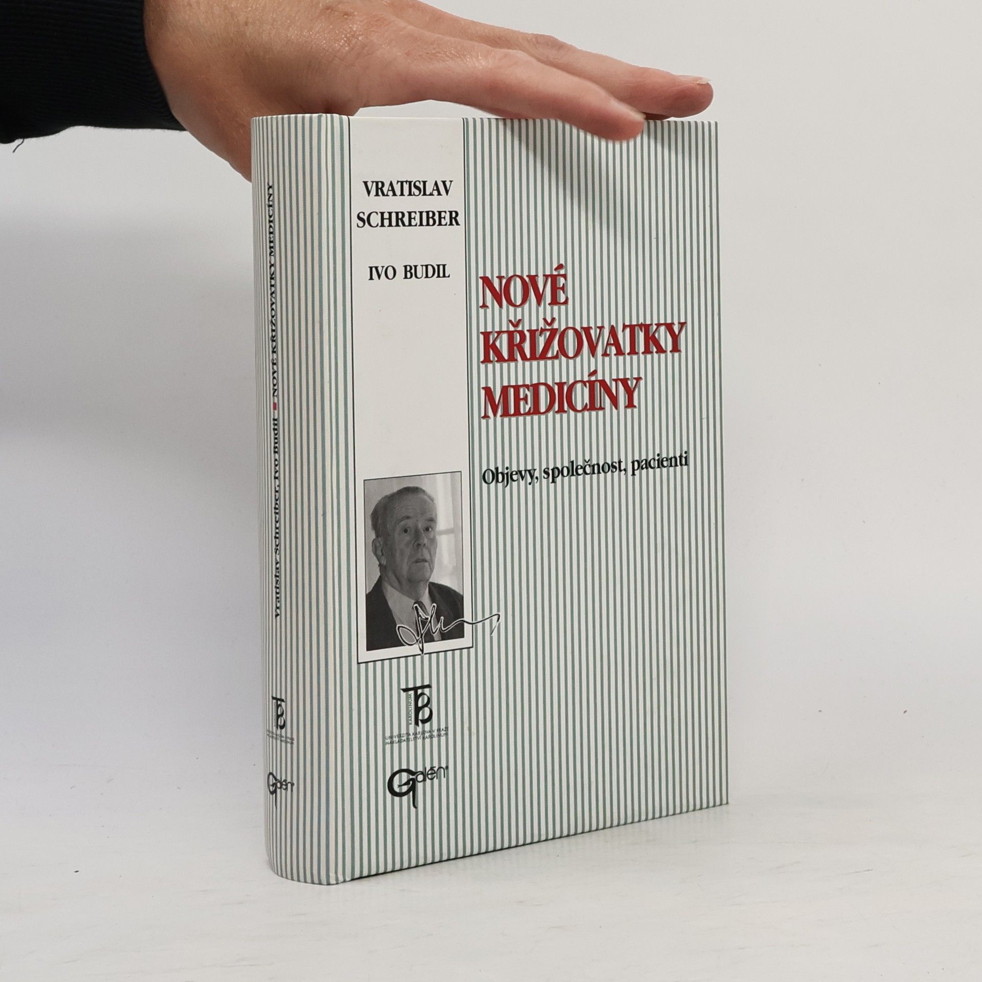 Ivo Budil Nové křižovatky medicíny : objevy, společnost, pacienti