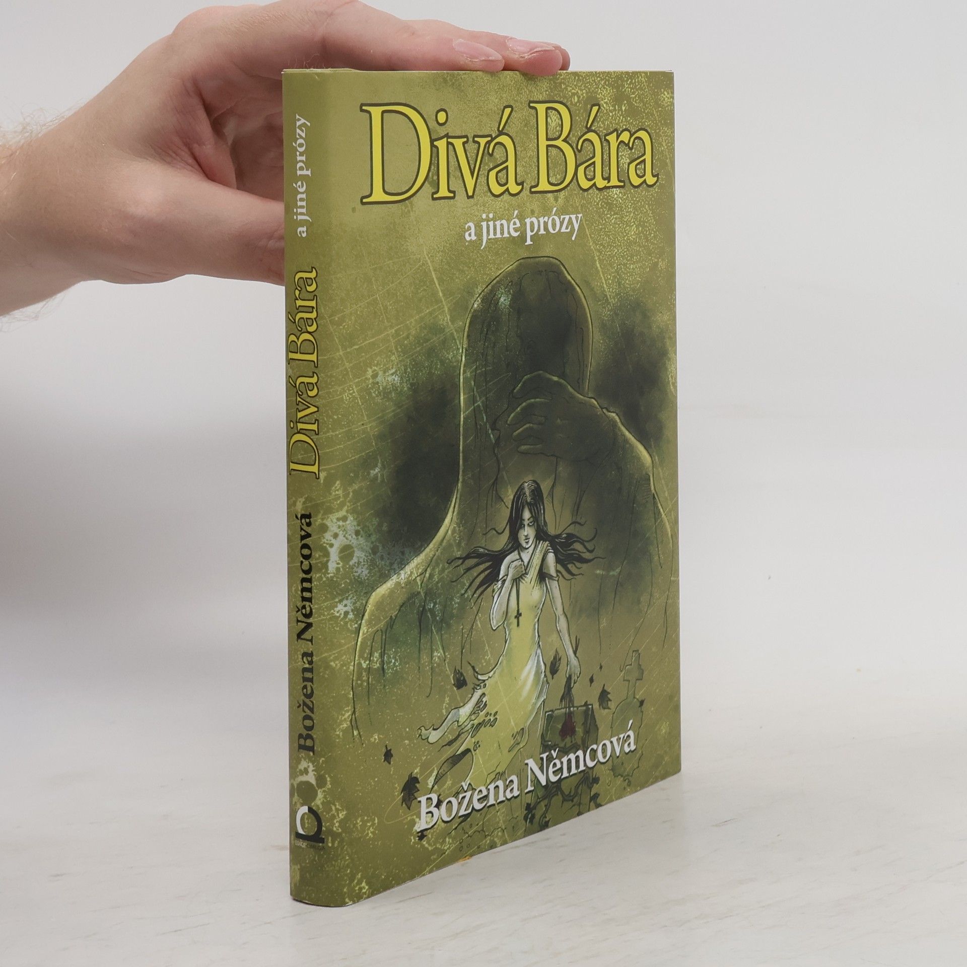 Božena Němcová Divá Bára a jiné prózy