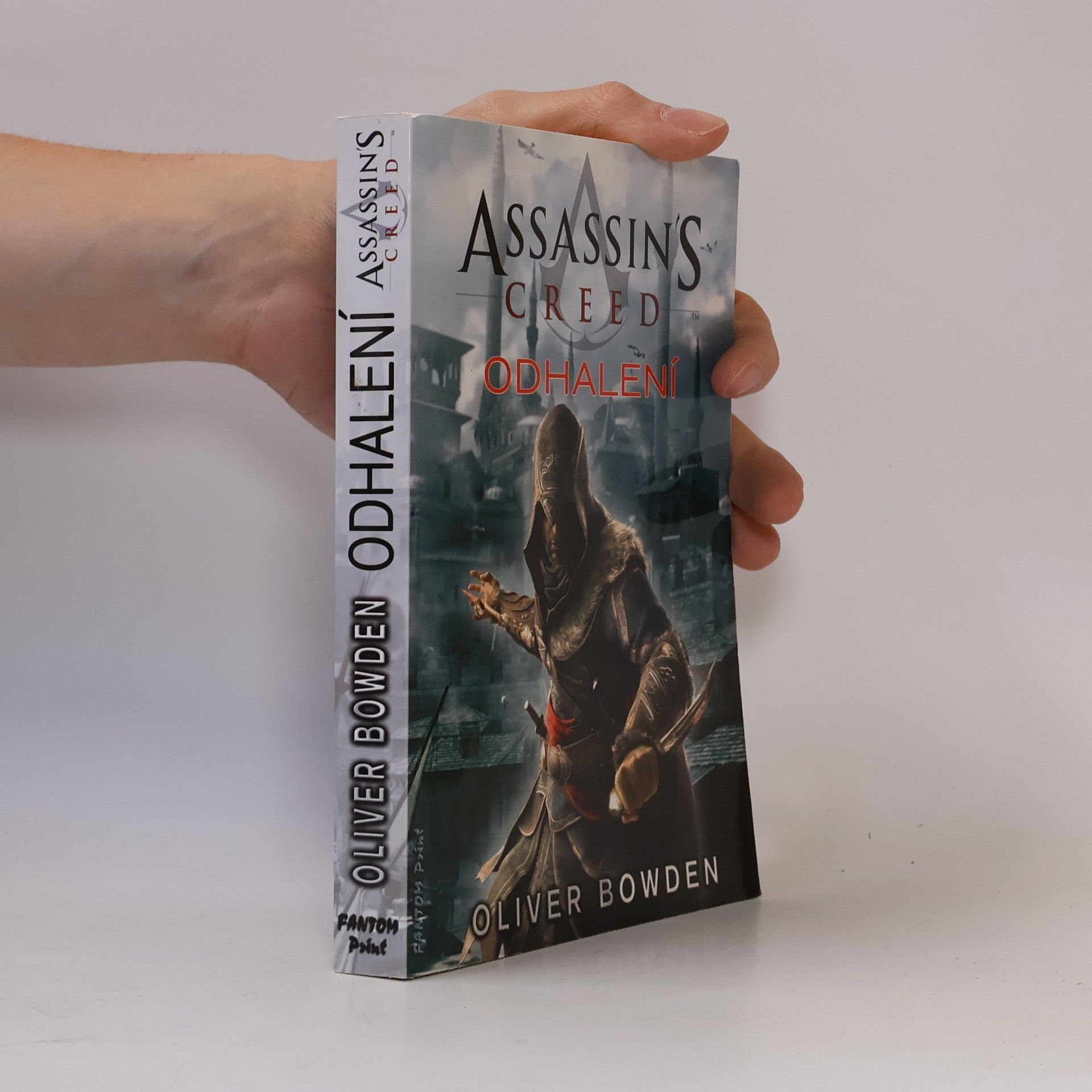 Oliver Bowden Assassin's creed - Odhalení