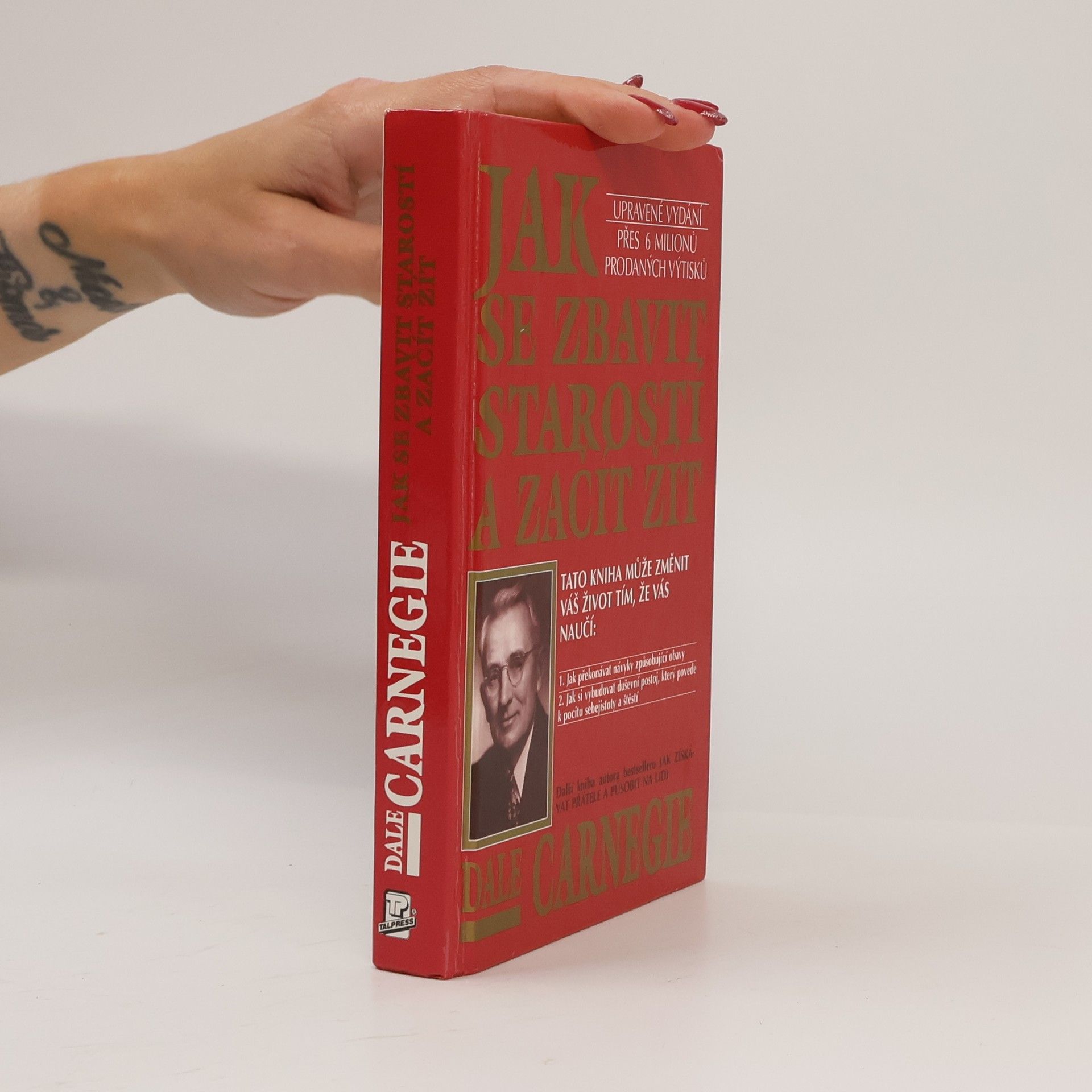 Dale Carnegie Jak se zbavit starostí a začít žít