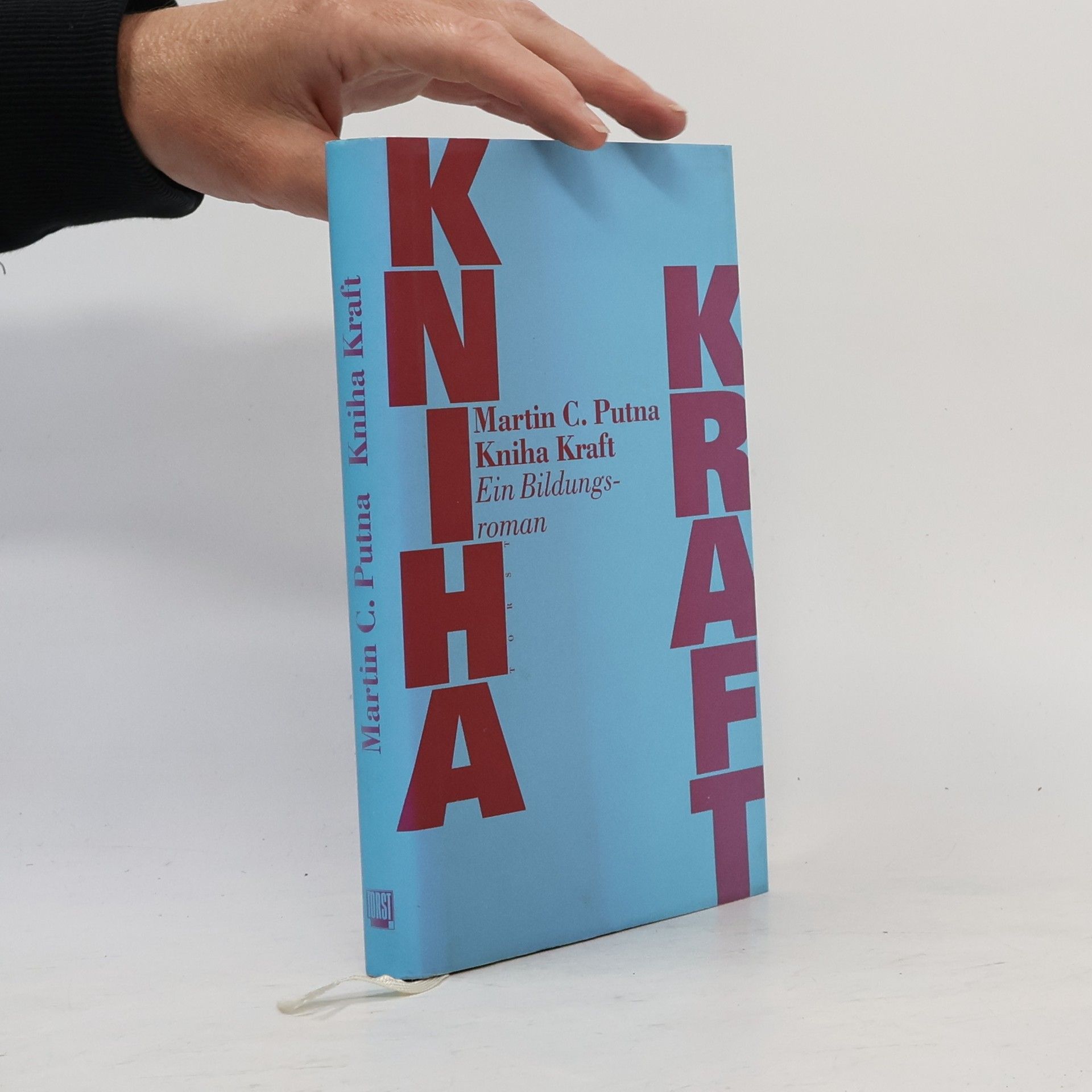 Martin C. Putna Kniha Kraft. Ein Bildungsroman