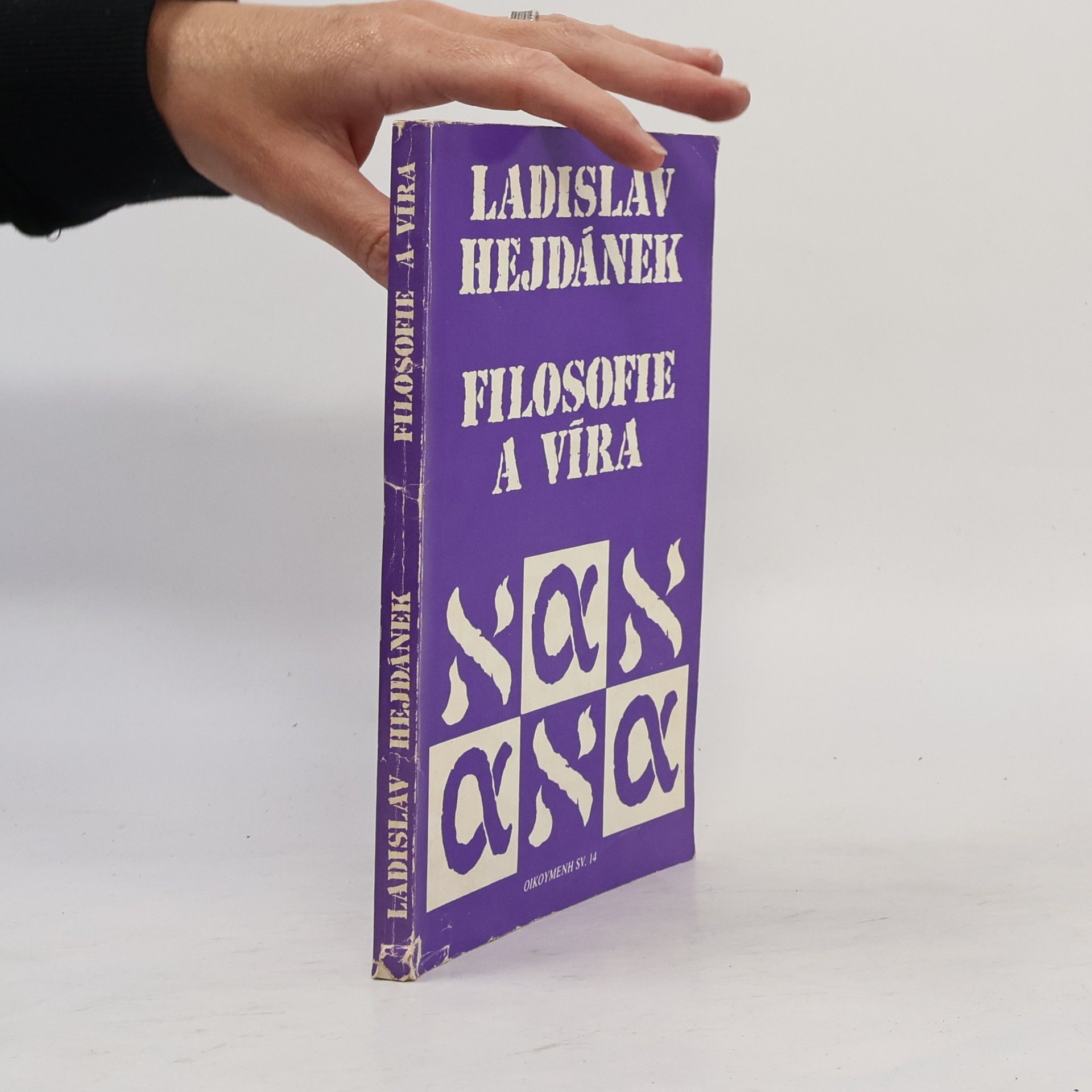 Ladislav Hejdánek Filosofie a víra
