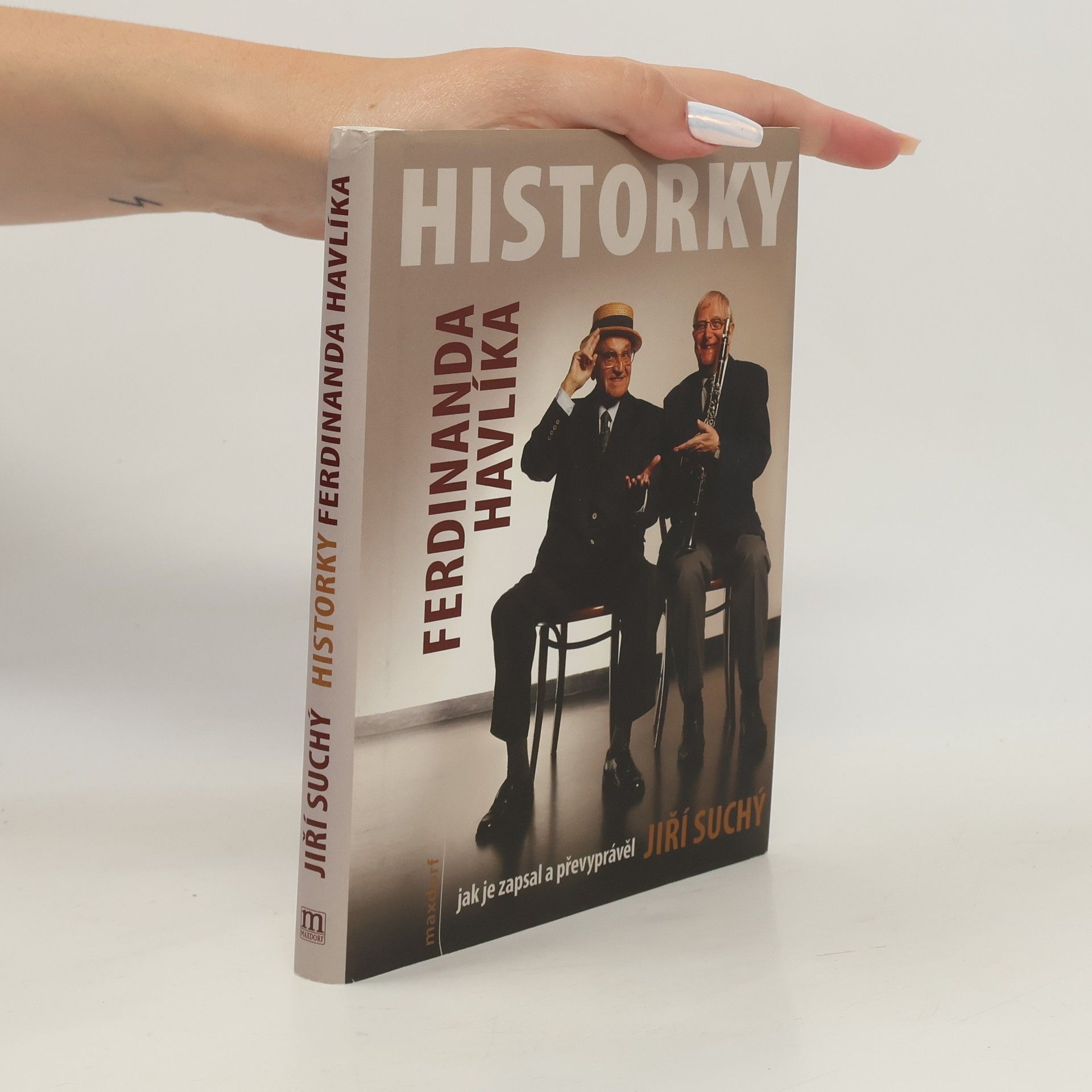 Ferdinand Havlík Historky Ferdinanda Havlíka jak je zapsal a převyprávěl Jiří Suchý