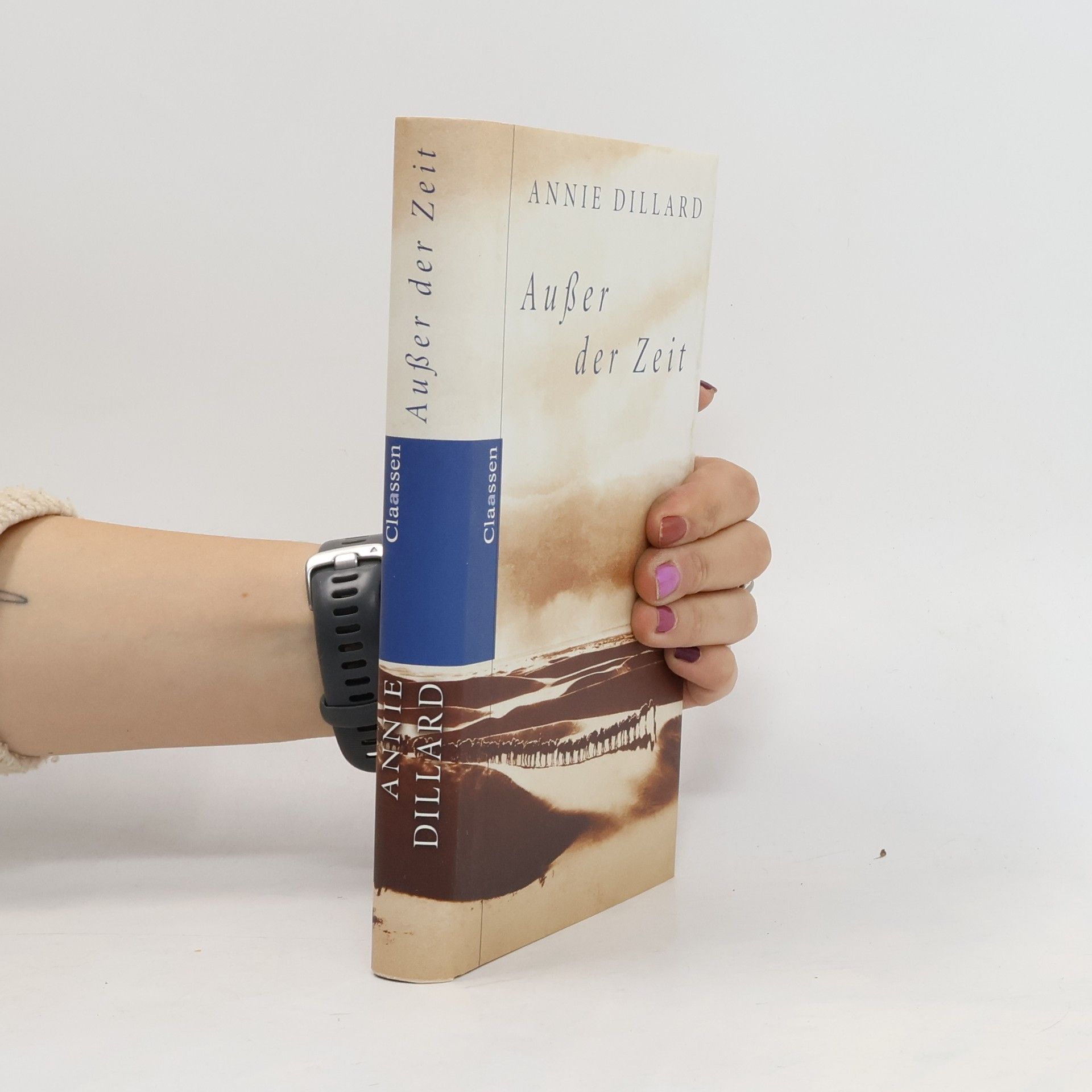 Annie Dillard Außer der Zeit